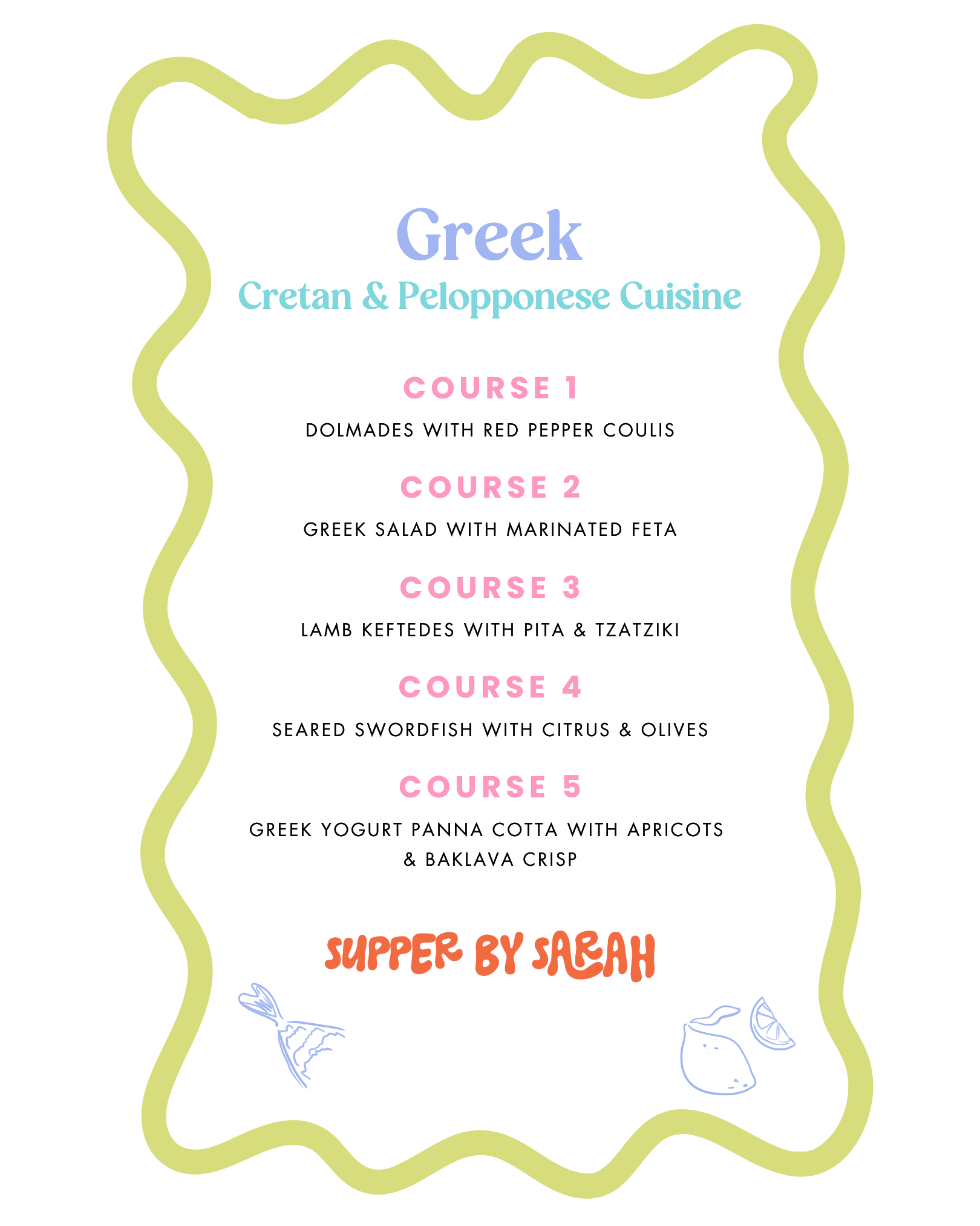 Greek cuisine menu with five courses including dolmades, Greek salad, lamb keftedes, swordfish, and Greek yogurt panna cotta, with a decorative border and small illustrations of a fish, lemon slice, and bottle at the bottom.