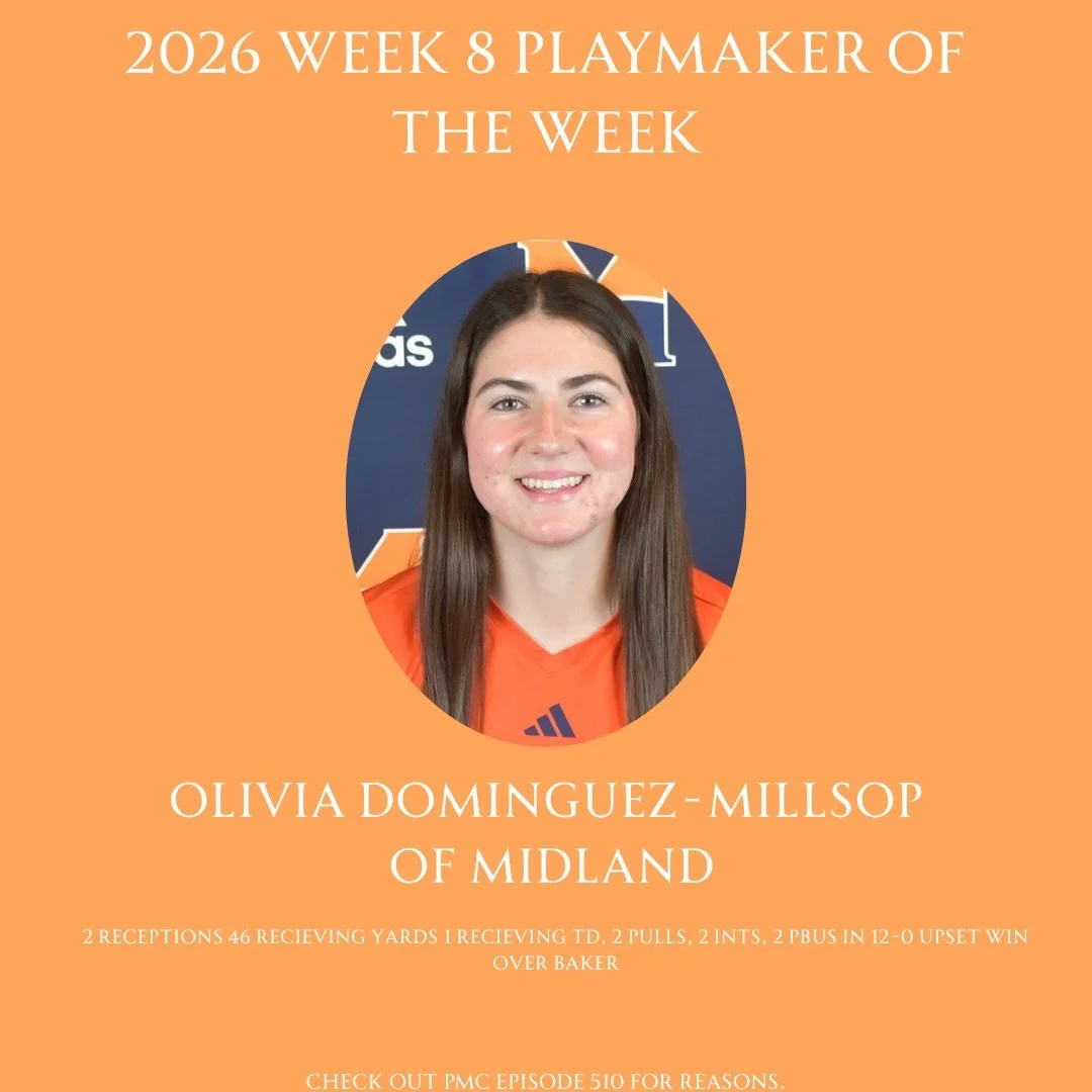 Your week 8 playmaker of the week is Olivia Dominguez-Millsop of Midland! Make sure to check out episode 510 and 509 to hear all about it. 

#womenscollegeflagfootball #womensflagfootball #playmakerscorner #PMCflag
