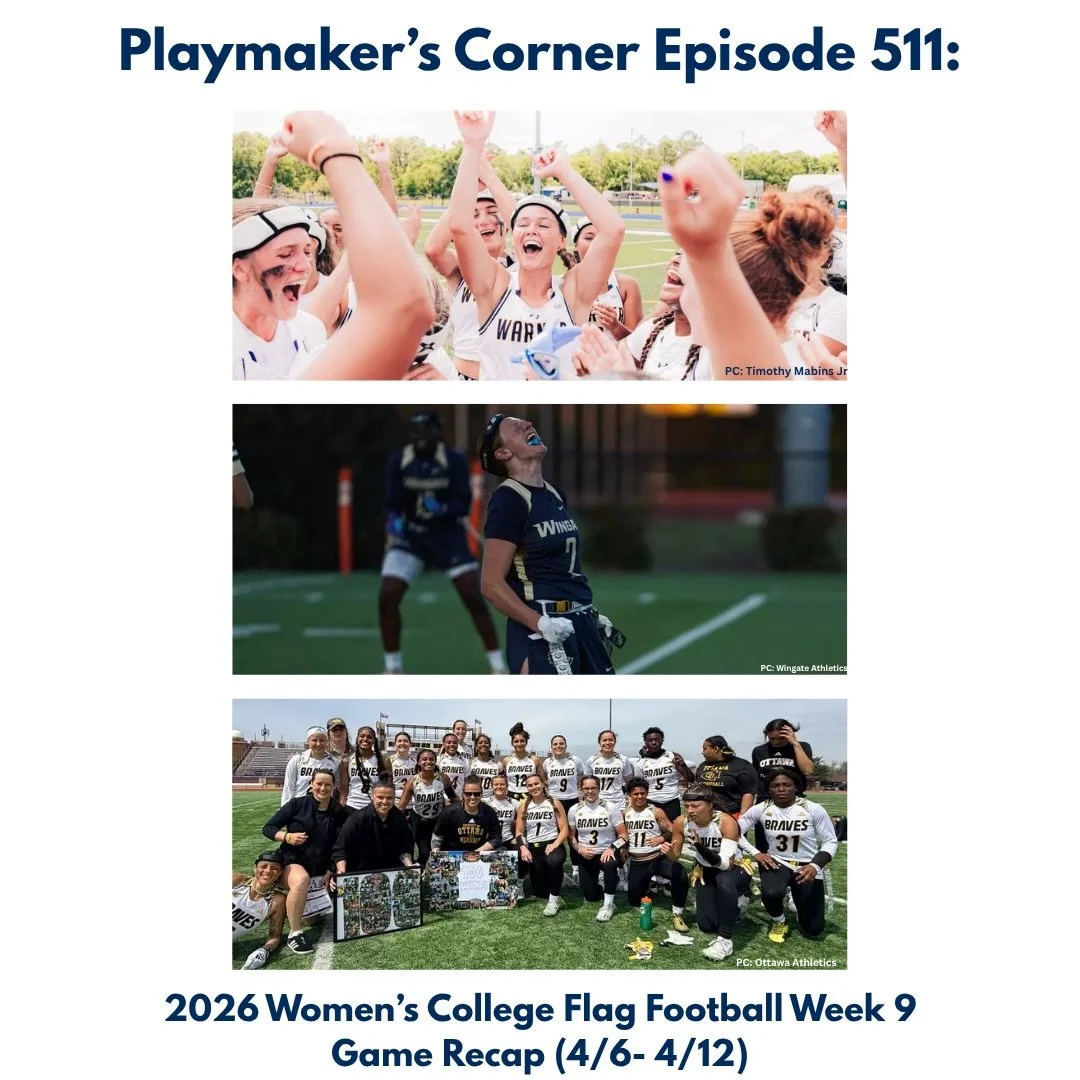 On this episode we recap an eventful week that crowned multiple regular season conference champions and set the stage for the post season. Episode is out anywhere you can listen to podcasts. 

#womenscollegeflagfootball #womensflagfootball #playmaker