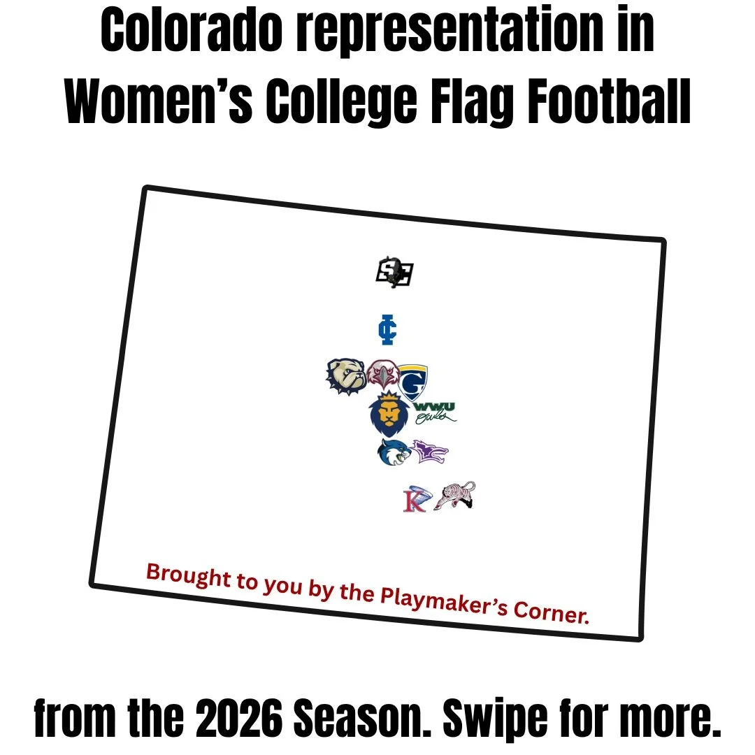 We&rsquo;ve spent the last couple weeks recognizing the greatness of women&rsquo;s college flag football players from all over the country. This time, we want to spotlight the greatness of athletes from our home of Colorado. We&rsquo;ve had an active