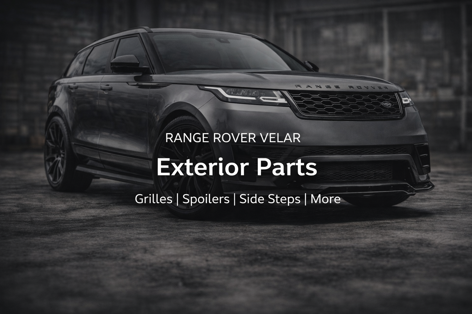 A black Range Rover Velar parked on a dark concrete surface in front of a gray wooden wall, with overlay text about exterior parts and accessories.