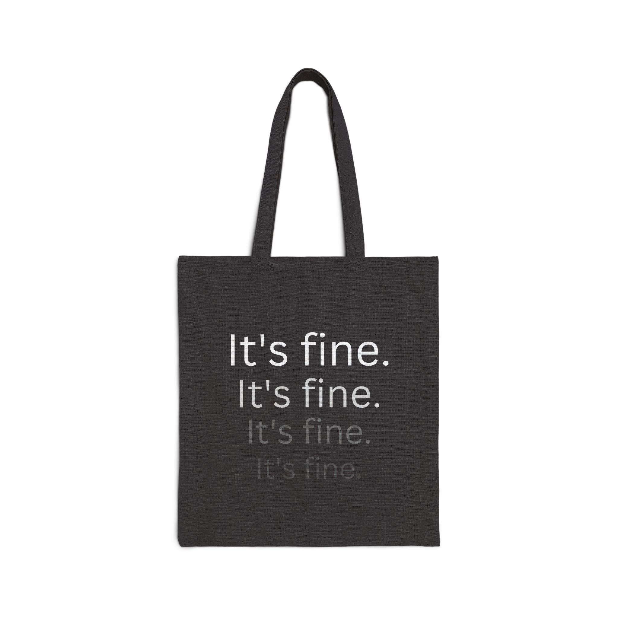 It's Fine Tote