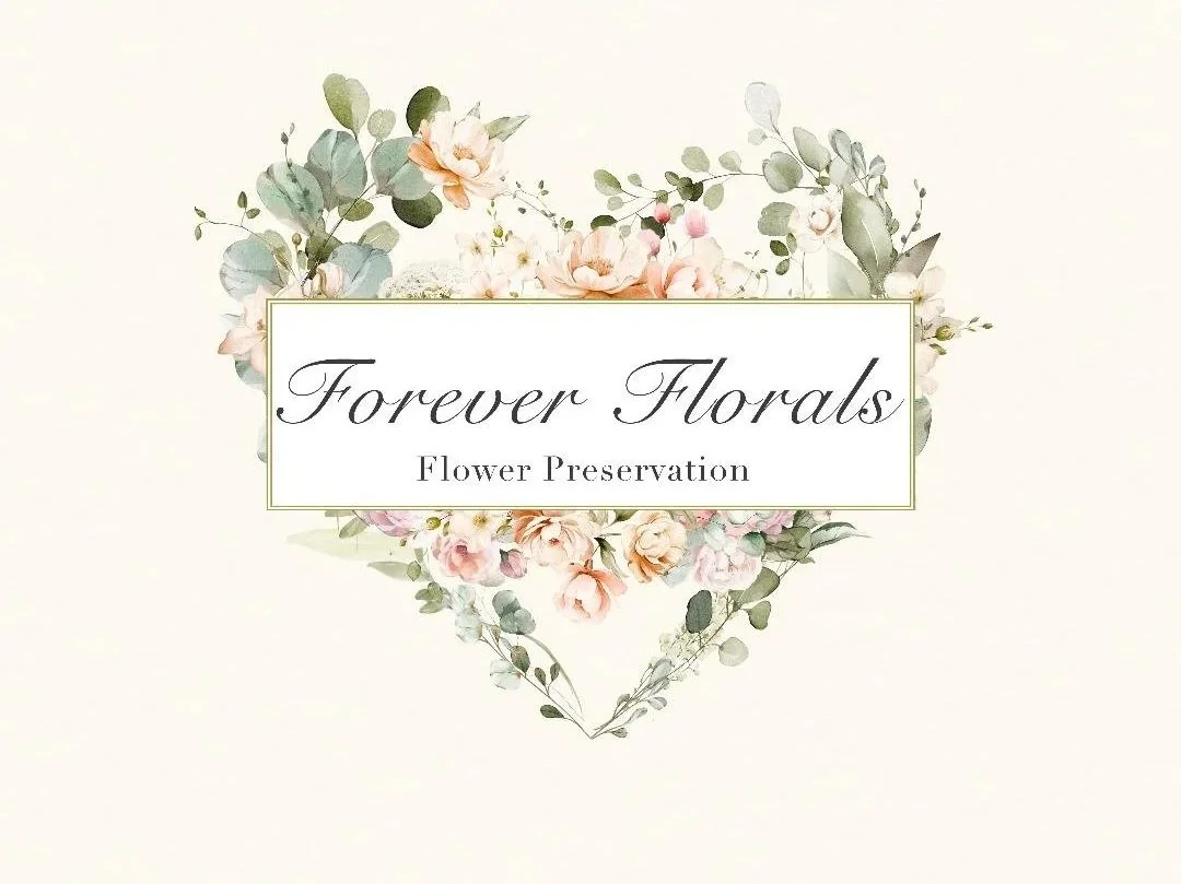 Forever Florals- Flower Preservation