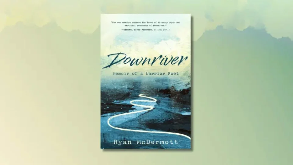 Downriver: Memoir of a Warrior Poet