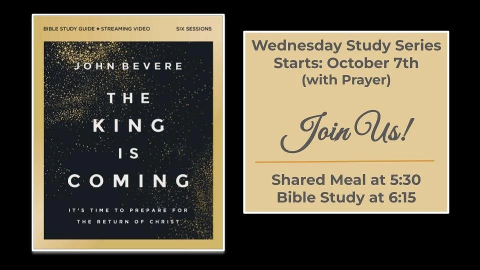 Wednesday Series: The King is Coming