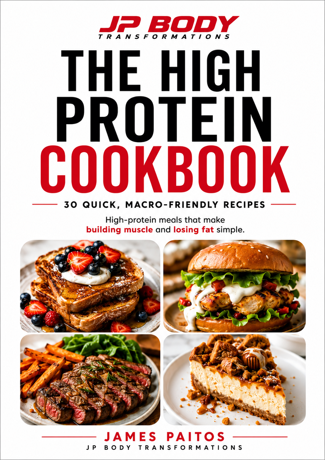 JP Body Transformations High Protein Recipe Book