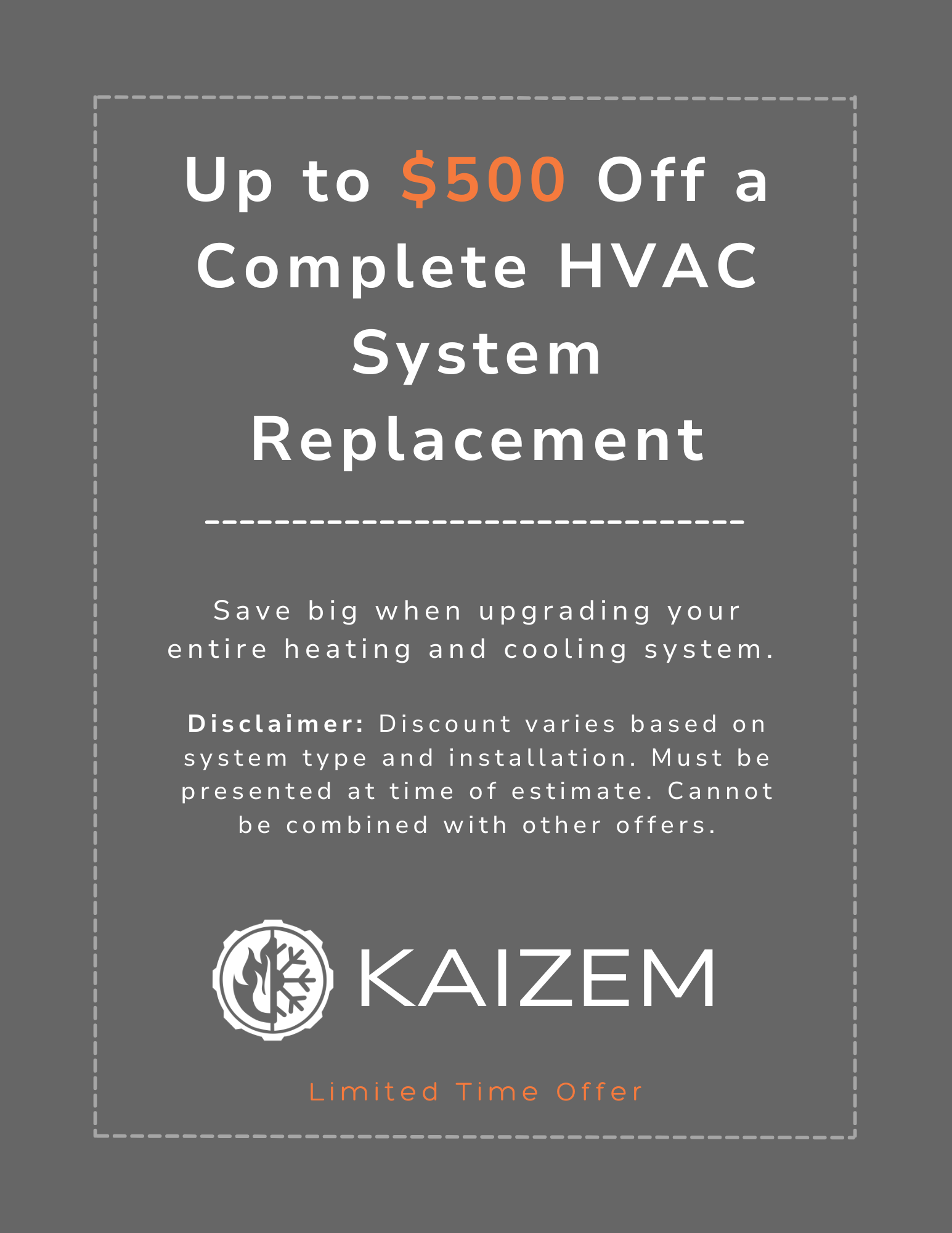 Advertisement offering up to 500 dollars off a complete HVAC system replacement by Kaizem, with details about the promotion and a disclaimer.