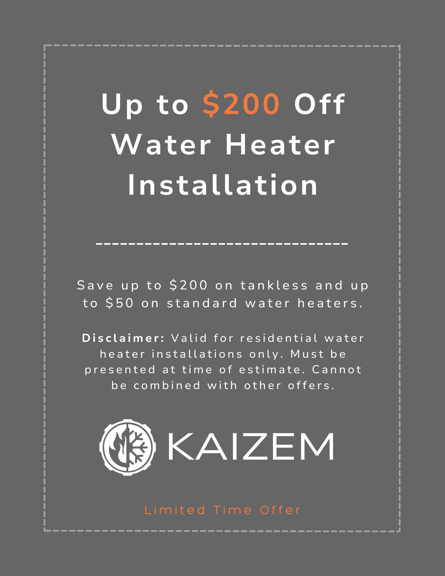Advertisement offering up to $200 discount on water heater installation from Kaizem, with details about savings and terms, on a gray background.