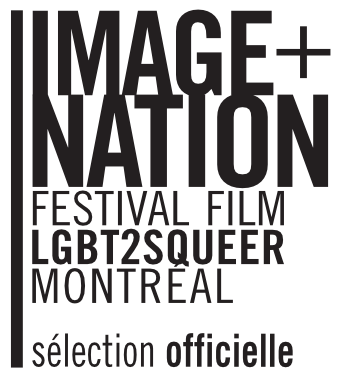 Image+Nation Festival Film LGBT2SQueer Montreal - Selection officielle