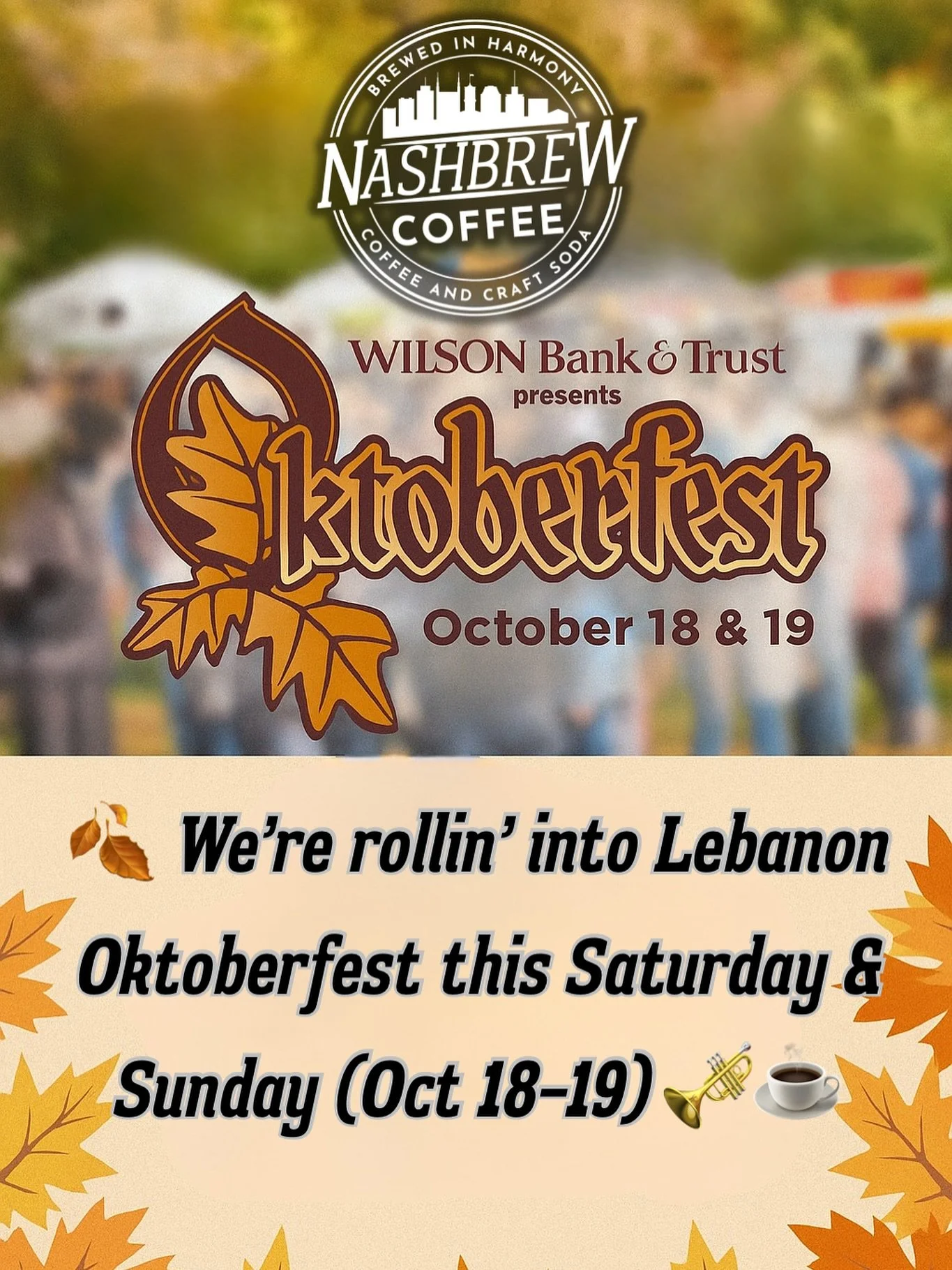 🎉 Prost, Nashbrew Nation! 🍂 We&rsquo;re rollin&rsquo; into Lebanon Oktoberfest this Saturday &amp; Sunday (Oct 18&ndash;19)🎺☕️. 623 West Main Street Lebanon, TN 37087
@wilson_bank
Join us at the Wilson Bank &amp; Trust Oktoberfest for a weekend fu