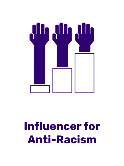 Influencer for Anti-Racism