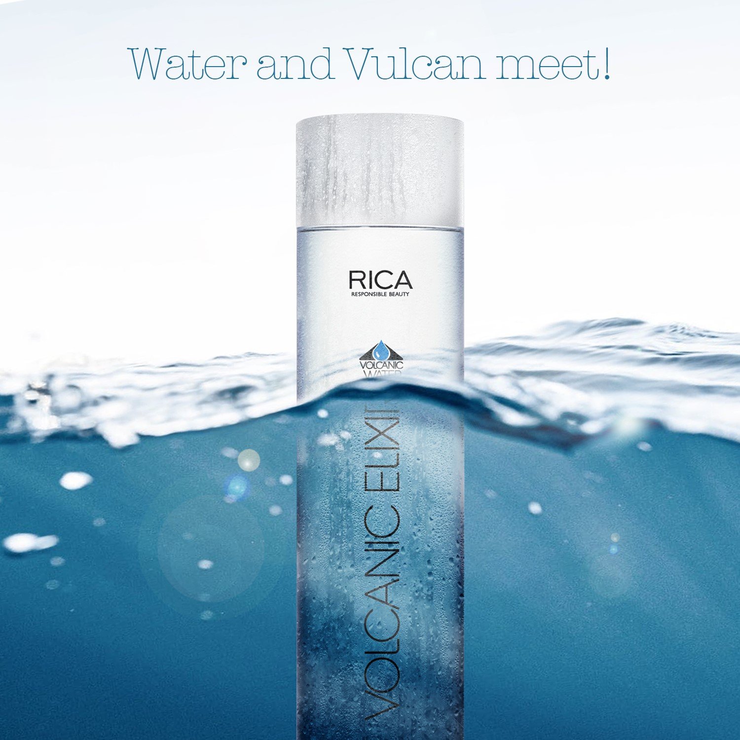 Une bouteille d'eau volcanique Ricca titrée 'Volcanic Water' émerge de l'eau, avec le texte 'Water and Vulcan meet!' en haut de l'image.