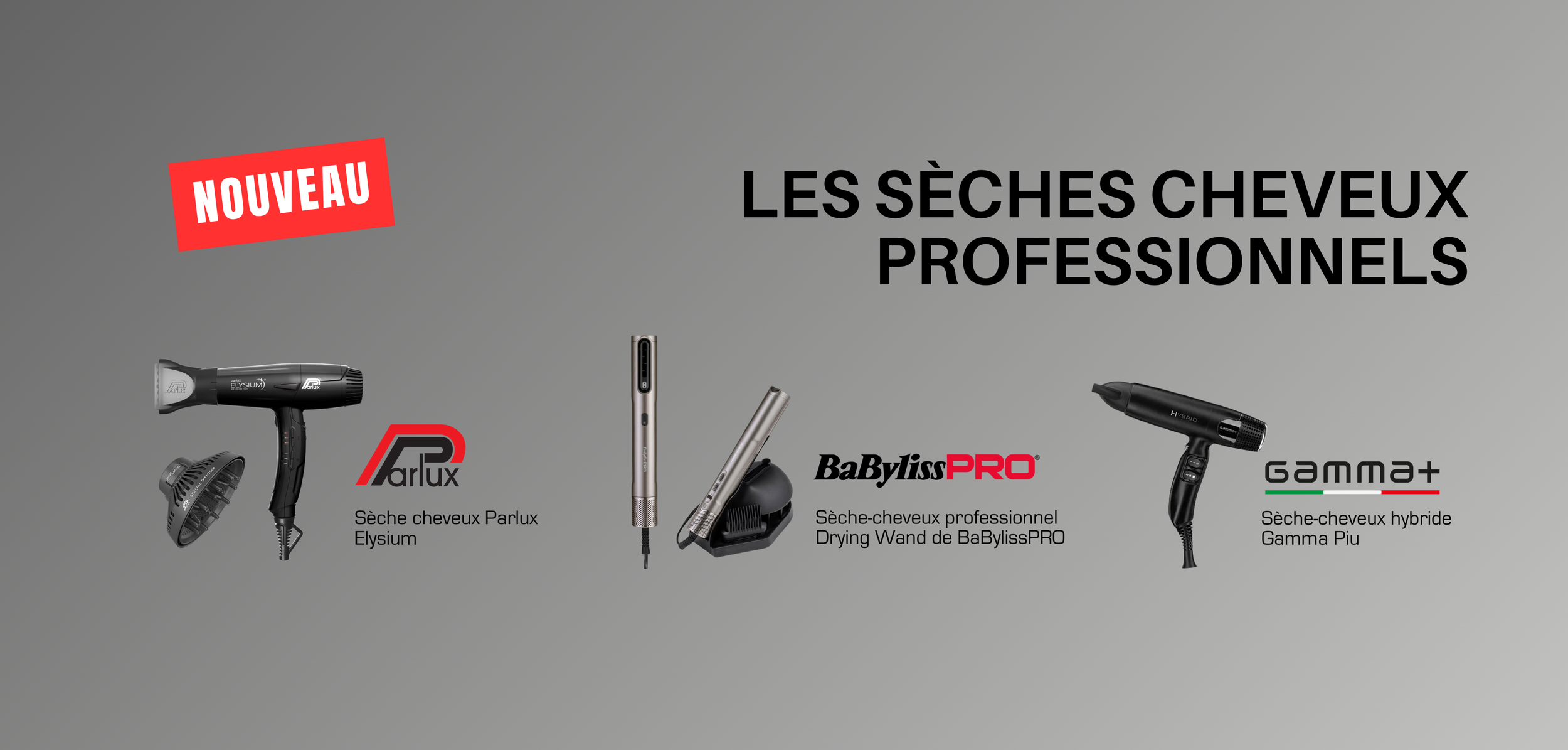 Banniere sèche cheveux Wahl et parlux et babylisspro.png