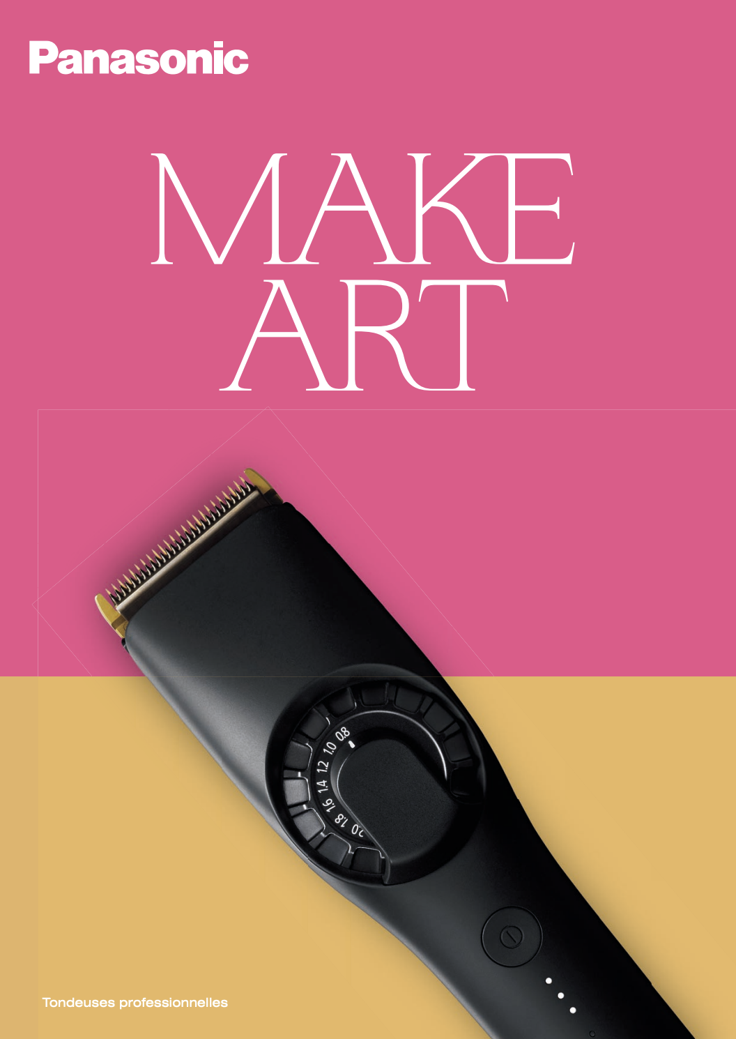 Coffret rose et jaune avec une tondeuse électrique noire. Titre 'MAKE ART' en blanc et logo 'Panasonic' en haut à gauche, avec texte en bas à gauche 'Tondeuses professionnelles'.