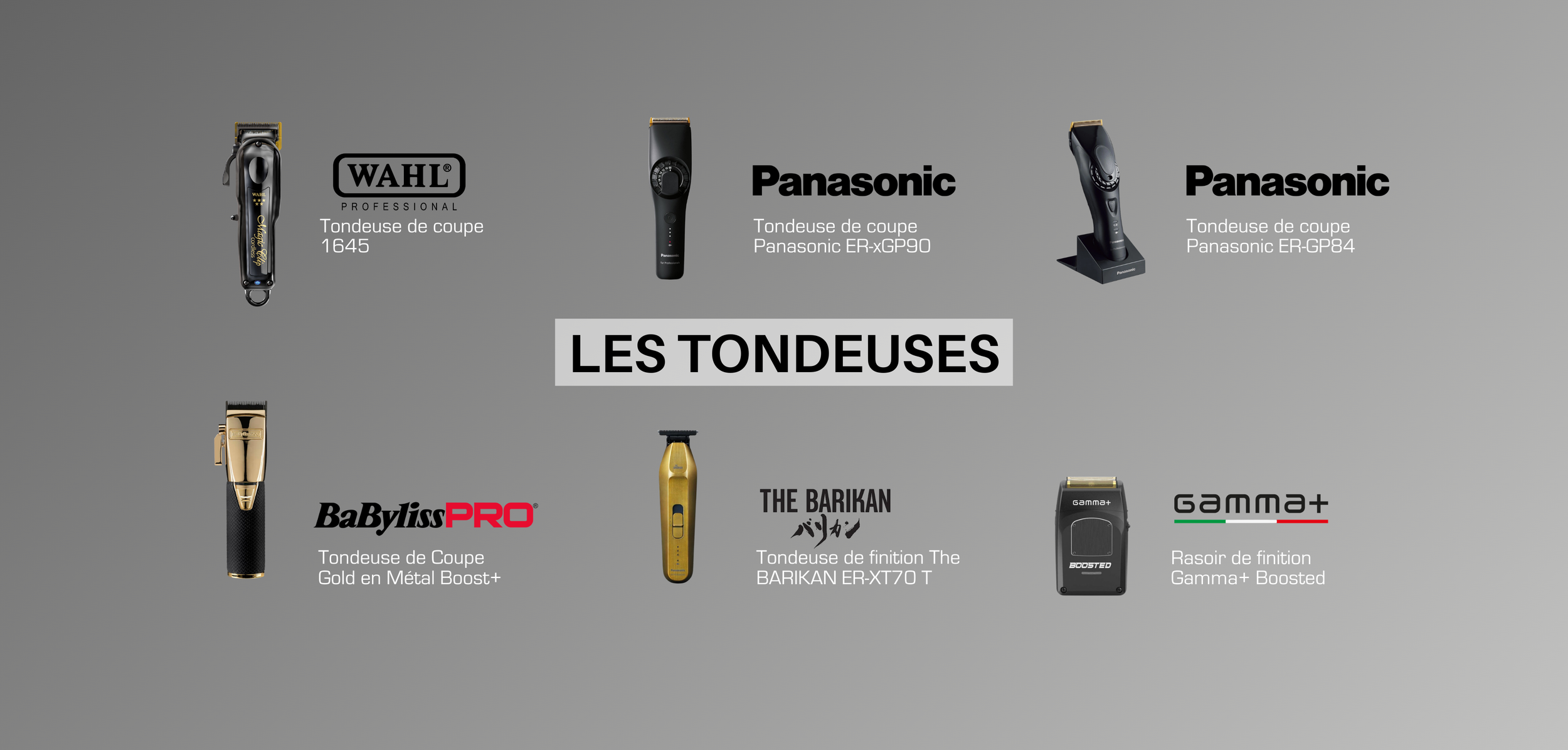 Vue d'ensemble de différentes tondeuses à cheveux, incluant des modèles de la marque Wahl, Panasonic, BaBylissPRO, The BARIKAN et Gamma+, avec leurs descriptions en français.