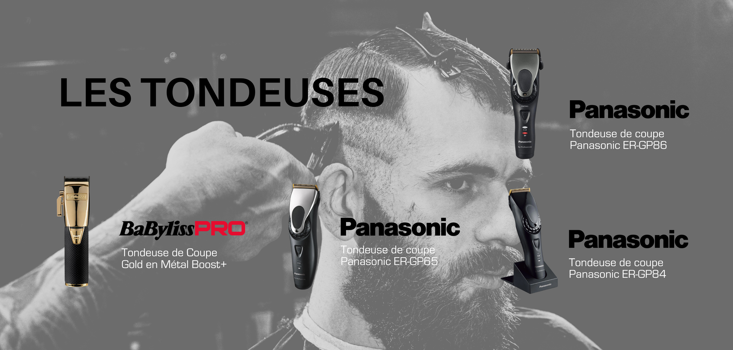 Tondeuses professionnels pour hommes chez Hair Pro Nature - Panasonic, Babyliss Pro, Wahl