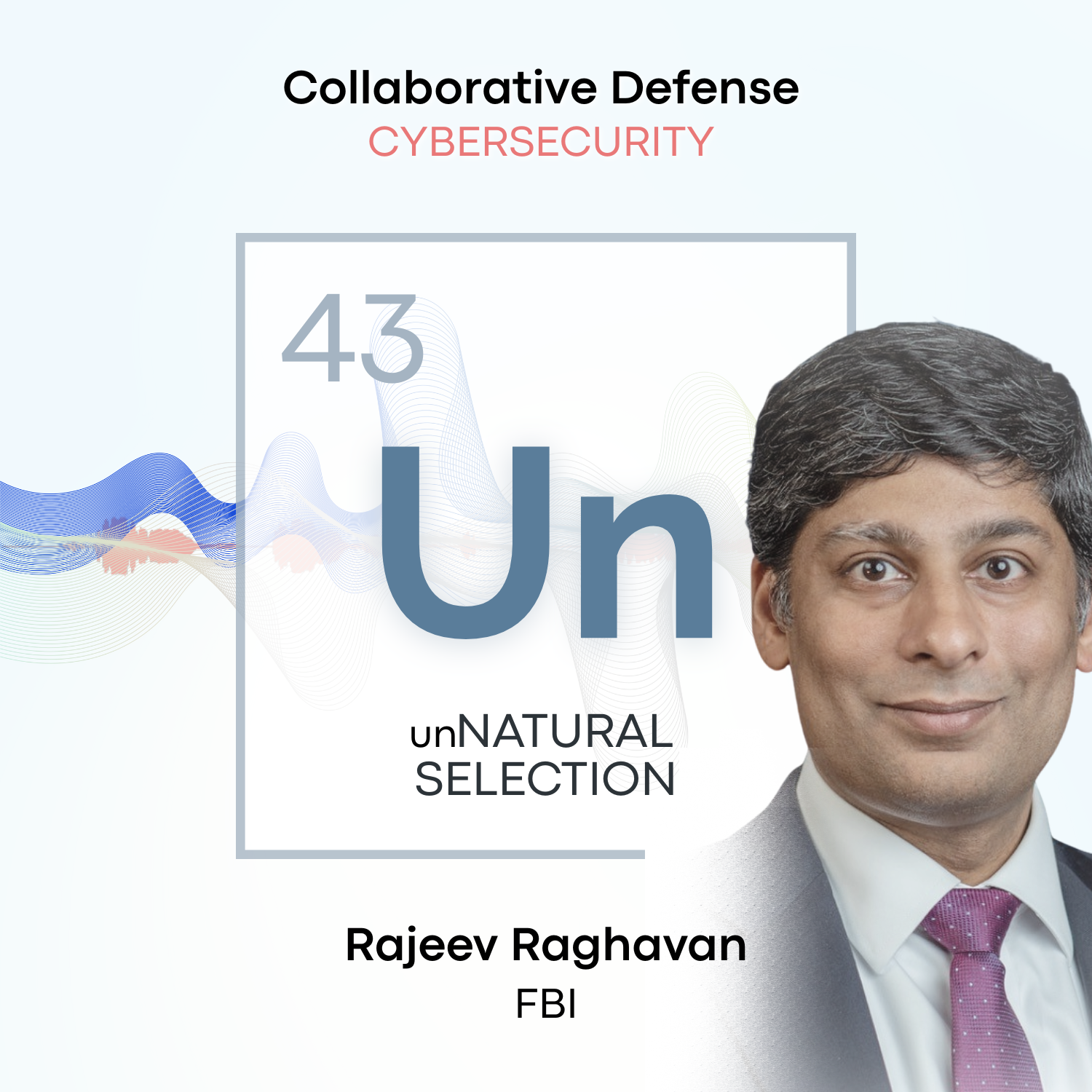 Cybersecurity: FBI • Rajeev Raghavan