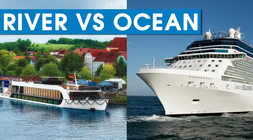 Ocean Cruises vs River Cruises: Which Is Right for You in 2026?
