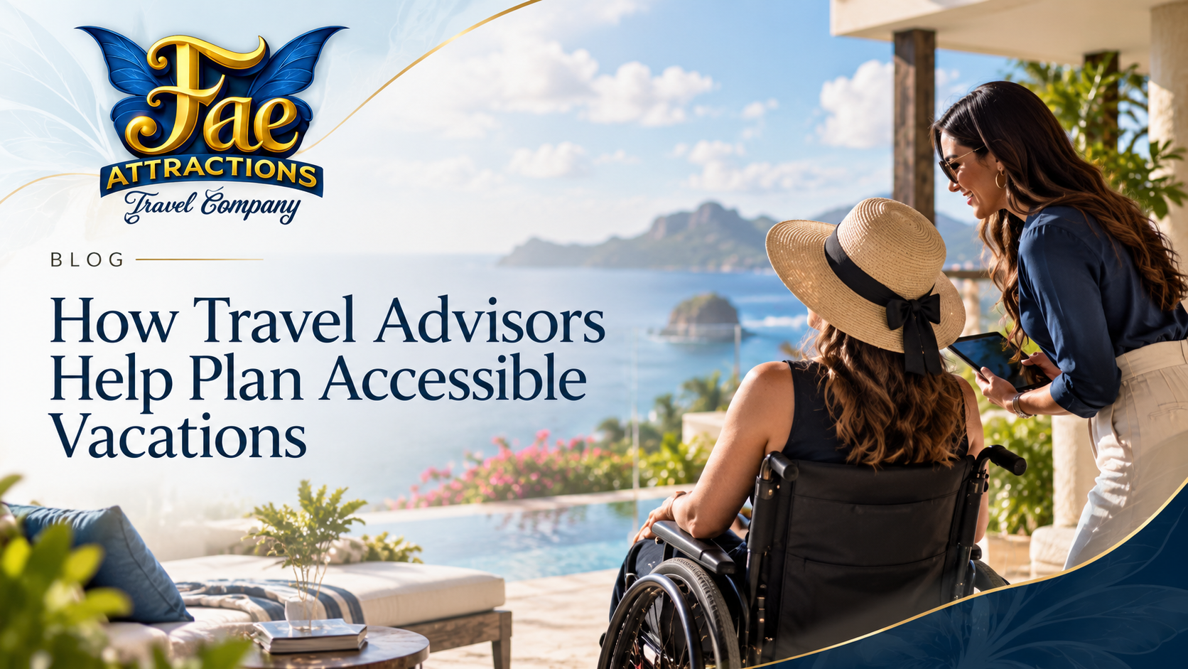 How Travel Advisors Help Plan Accessible Vacations