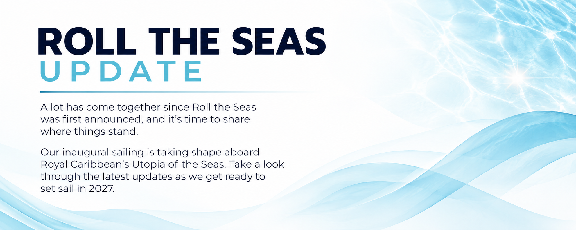 Roll the Seas 2027: Here’s What’s Coming Aboard
