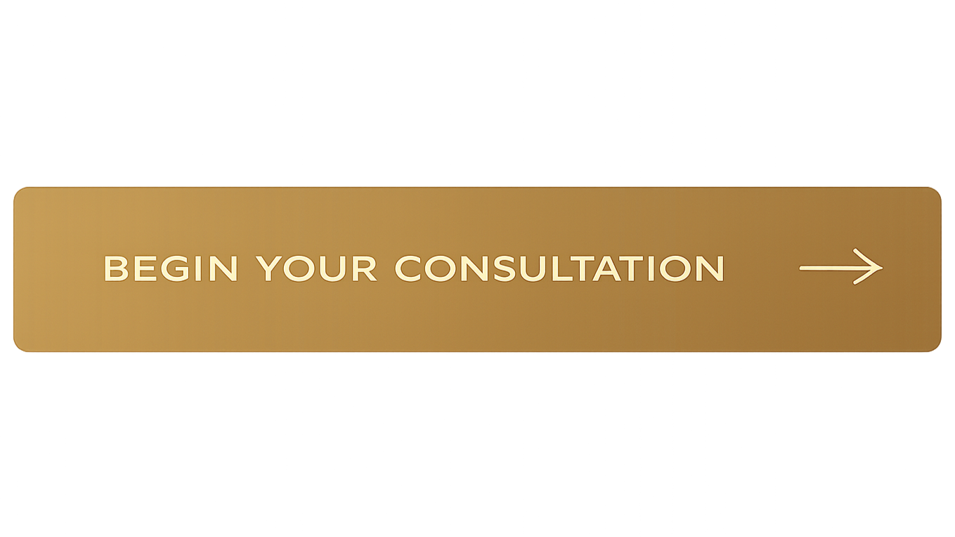 Golden button with the text 'Begin Your Consultation' and a right arrow icon.