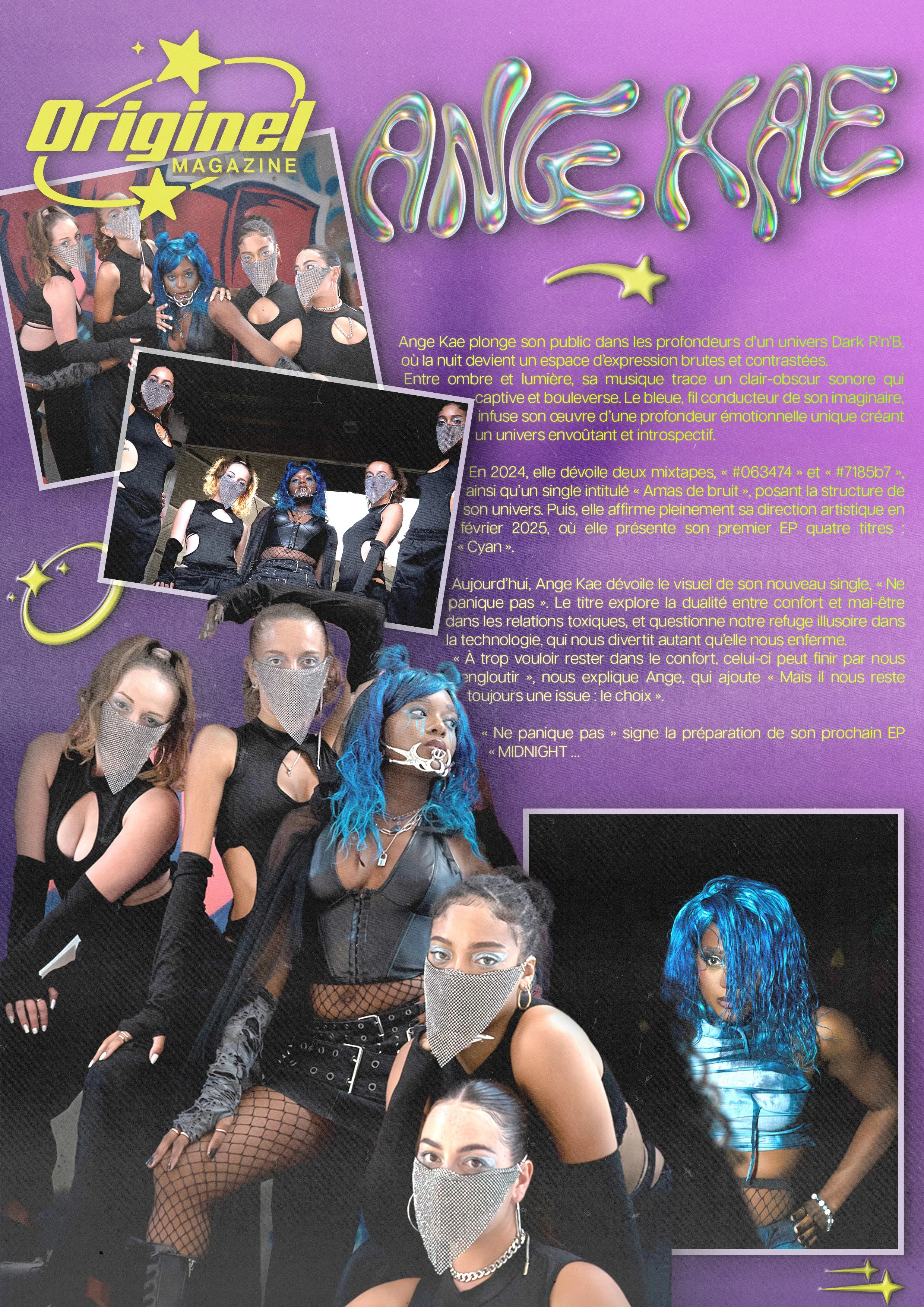 Une page de magazine présentant un groupe de femmes artistes avec des cheveux colorés, portant des vêtements noirs, beaucoup avec des masques en mailles ou motifs brillants. La mise en page inclut deux photos en gros plan avec des femmes coiffées de bleu et de noir. À côté, il y a un texte en français présentant Ange Kae et ses activités musicales, avec des éléments graphiques de galaxies et d'étoiles, évoquant un univers futuriste et créatif.