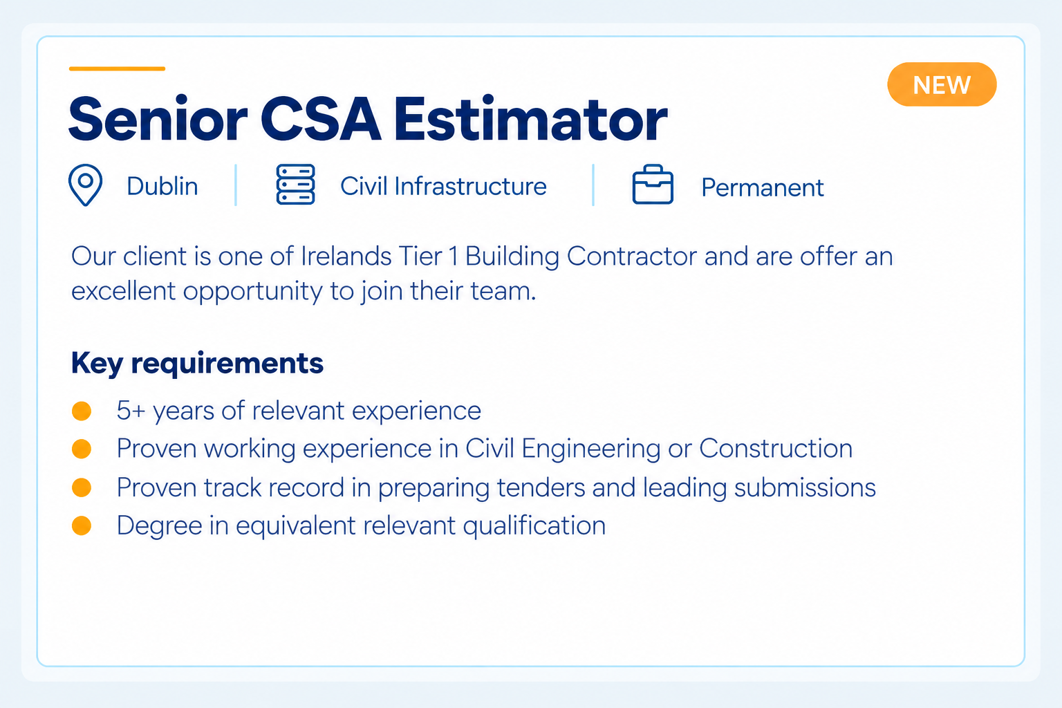 Job advertisement for Senior CSA Estimator in Dublin, Ireland, focused on civil infrastructure, permanent position, featuring company details and key requirements for experienced civil engineering or construction professionals.