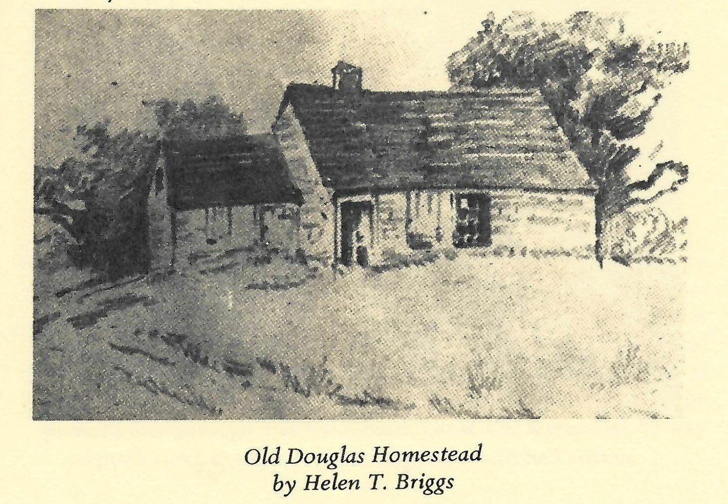 Old Douglas Homestead by Helen T. Briggs