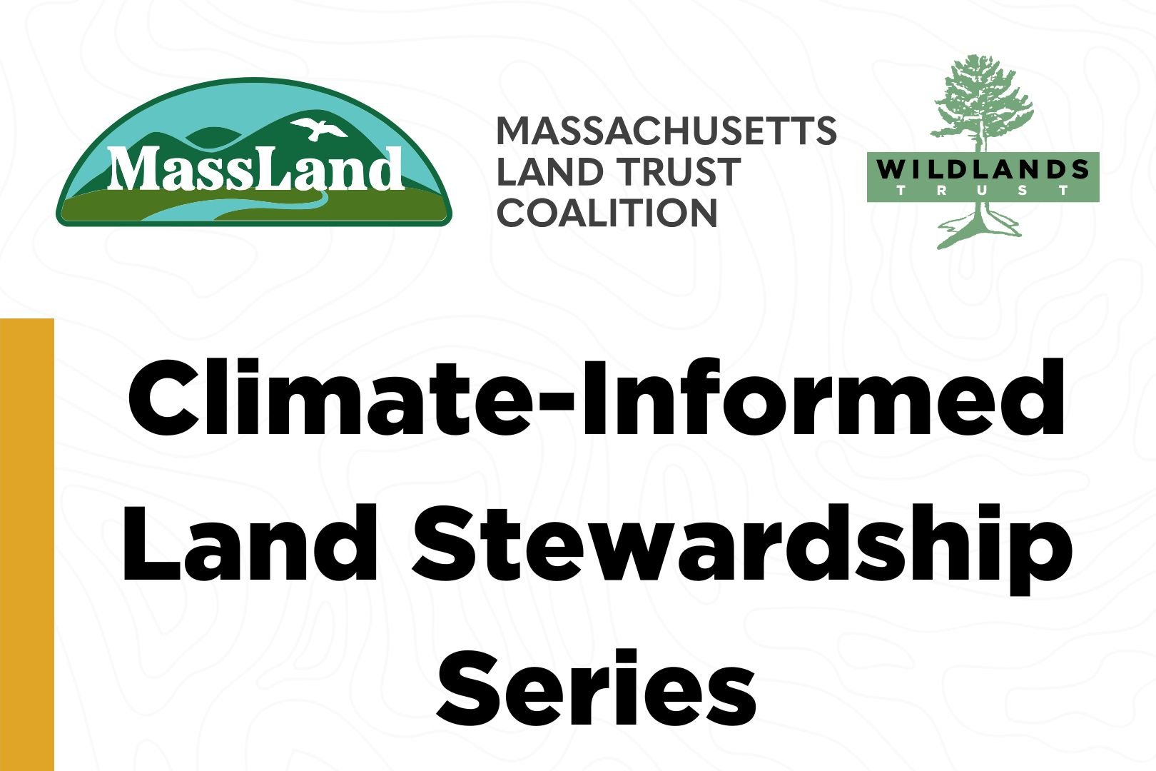 Climate-Informed Land Stewardship Series
