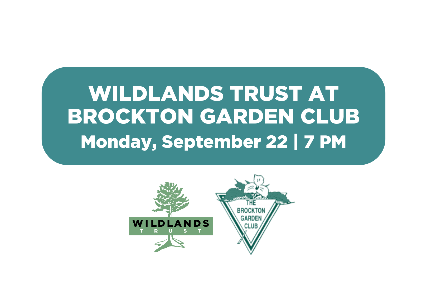 Wildlands Trust at Brockton Garden Club