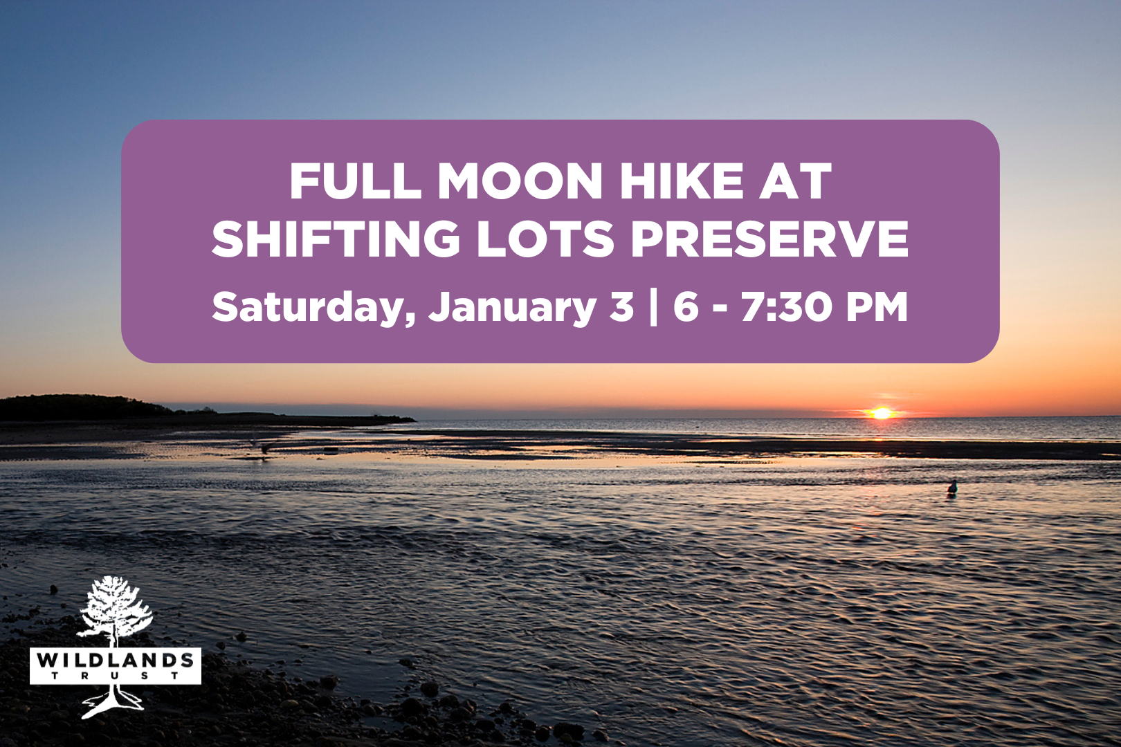 Full Moon Hike at Shifting Lots Preserve