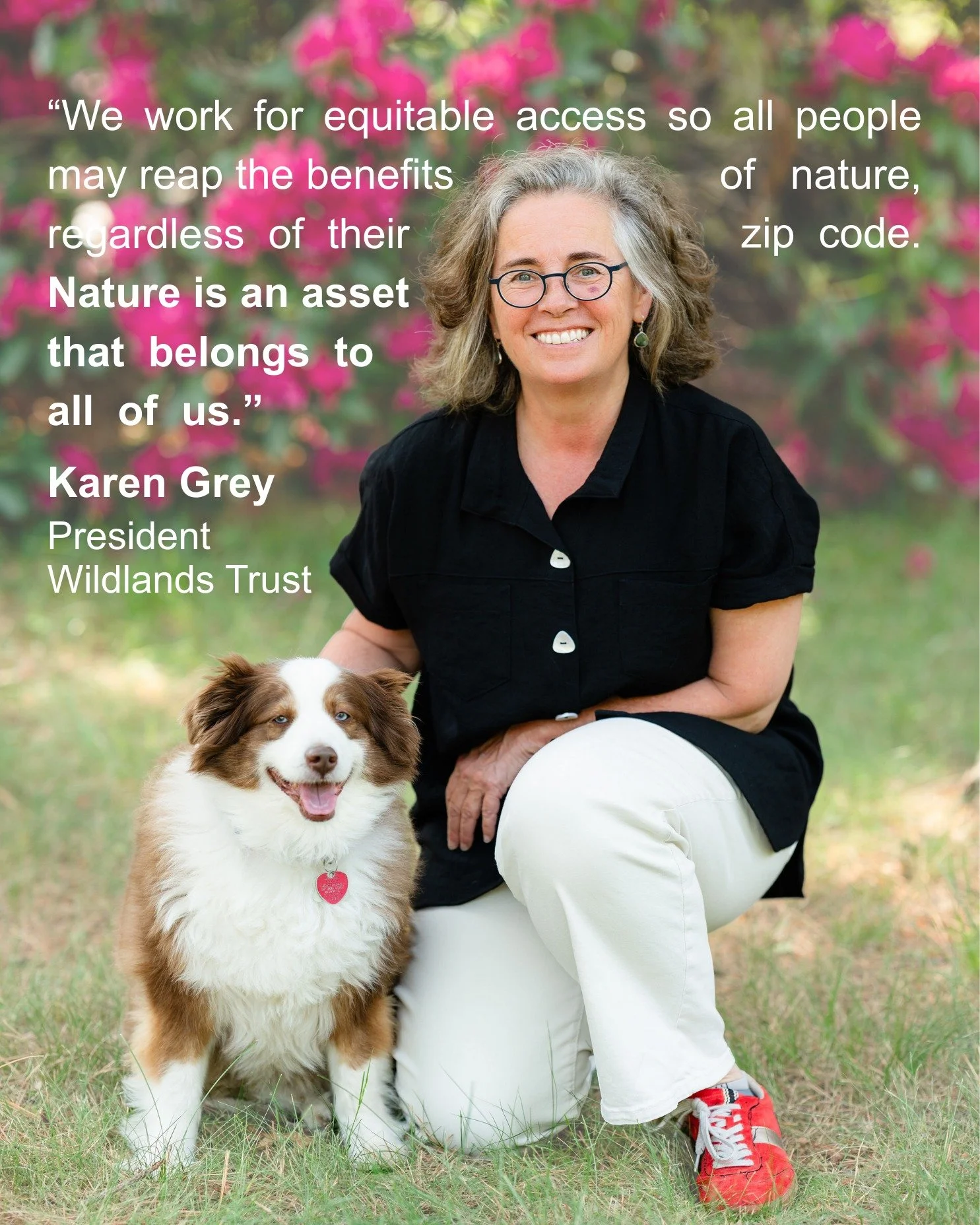 Our work is about more than acres, writes Wildlands President Karen Grey. "The more meaningful story is the cumulative environmental and societal values that we advance when we place land into conservation. This is the return on your investment 