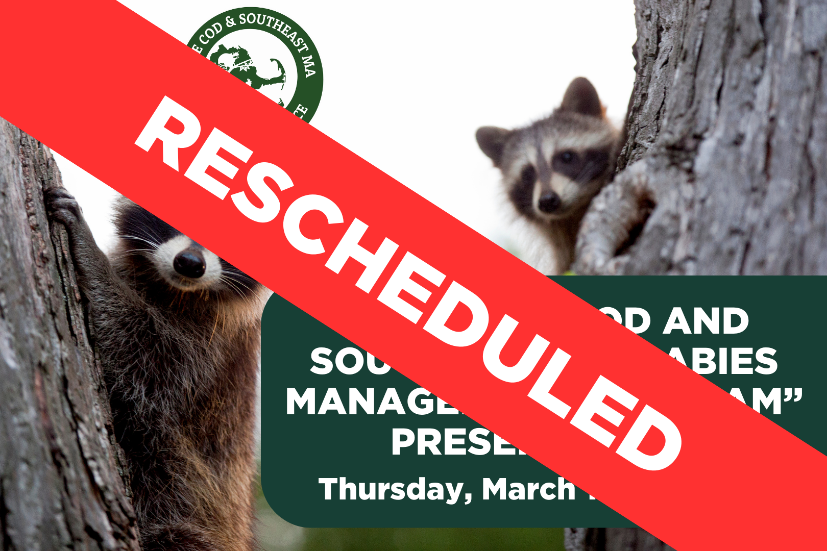 “The Cape Cod and Southeast MA Rabies Management Program” Presentation