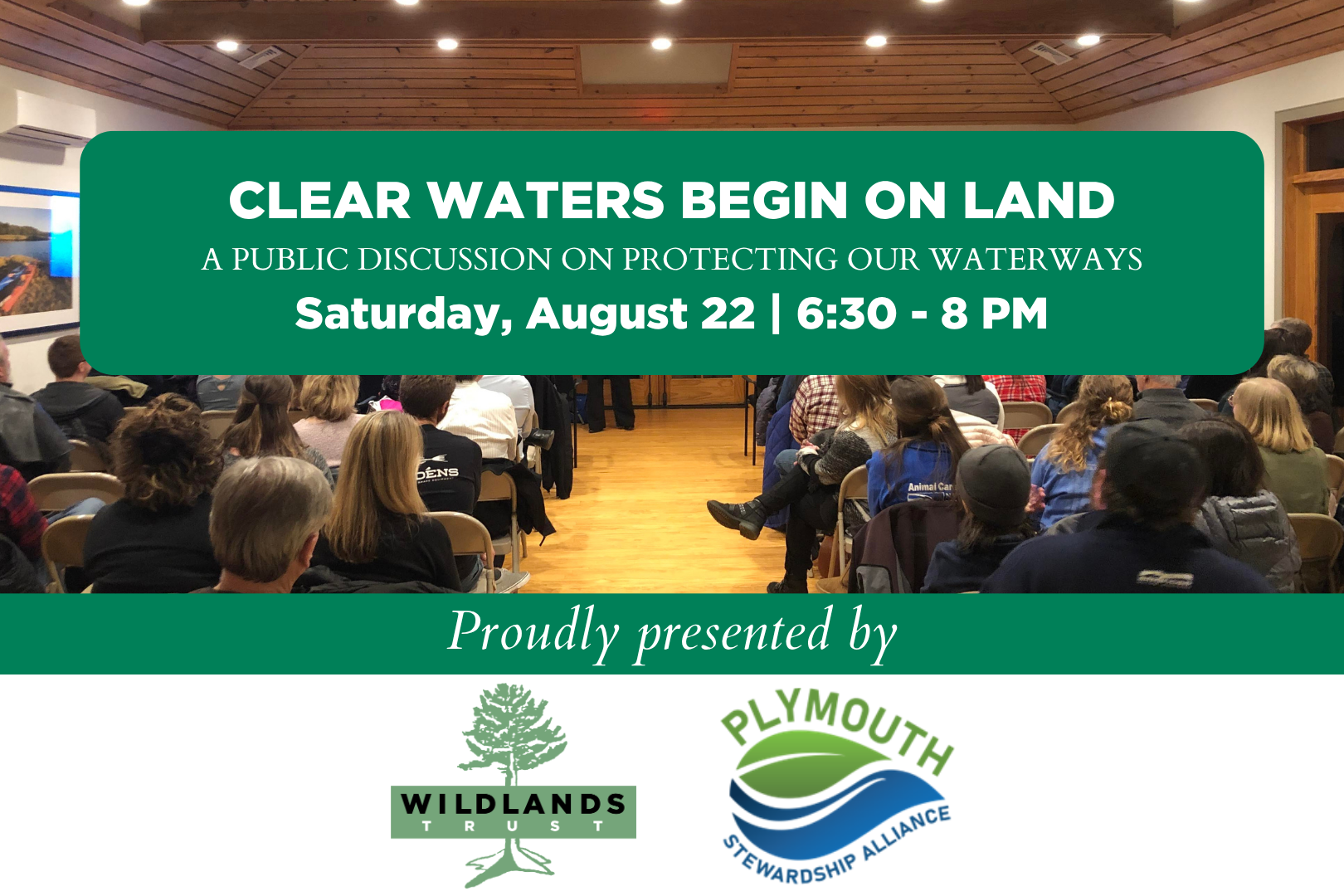 Clear Waters Begin on Land: A public discussion on protecting our waterways