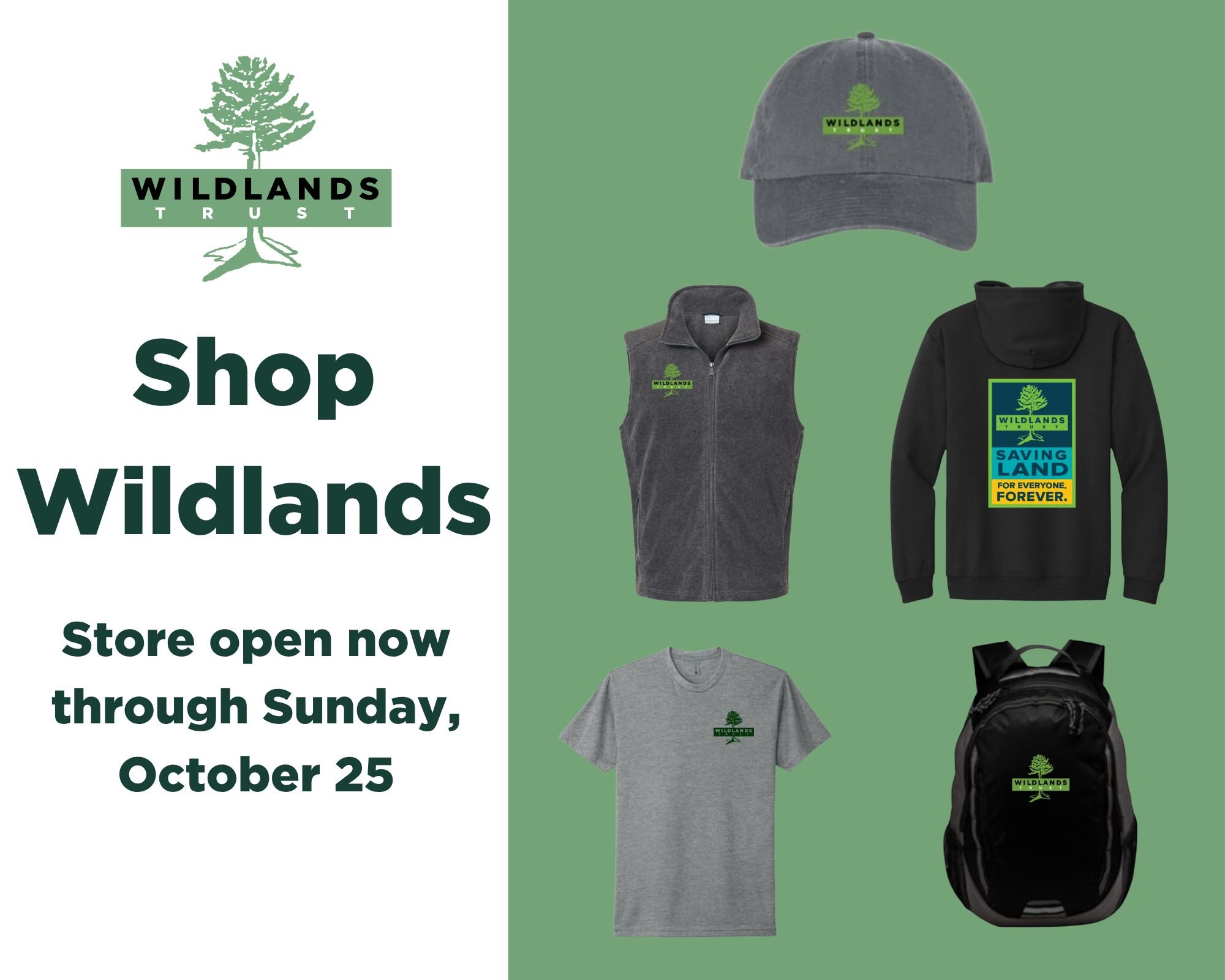 The Wildlands Trust Online Store is open now for a limited time! 

Find tons of great merch, including hats, vests, backpacks, and more. A portion of the proceeds from these sales will go directly toward Wildlands Trust's work of saving land for ever