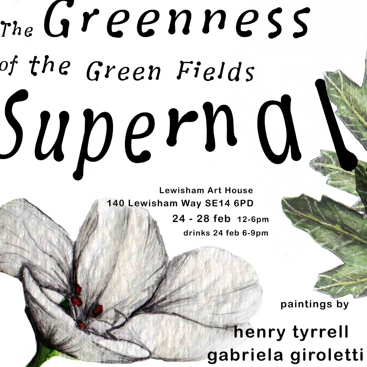 The Greenness of the Green Fields Supernal