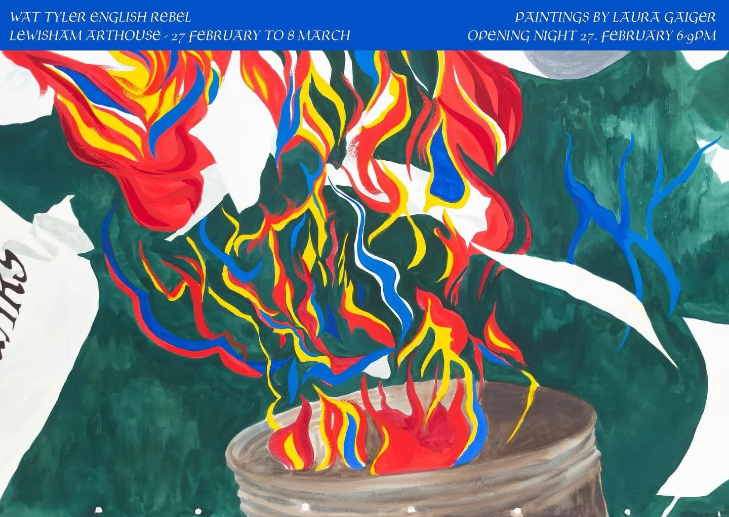 Opening Friday 27th

&lsquo;Wat Tyler English Rebel&rsquo; is an exhibition of paintings by artist Laura Gaiger. The exhibition explores the distant memory of the summer of 1381, using historic materials such as casein paint and silverpoint. At the c