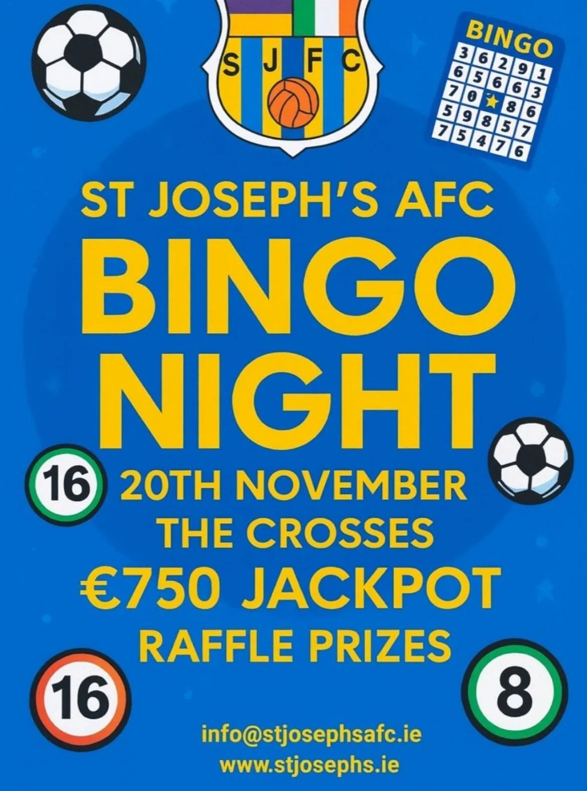 🎉 St. Joseph&rsquo;s AFC Bingo Night! 🎉

Join us for a fantastic evening of fun, prizes, and community spirit!

📅 Thurs 20th November @ 8pm
📍 The Crosses @thecrossespub 
💰 &euro;750 Jackpot
🎁 Raffle prizes up for grabs!

Bring your friends, fam