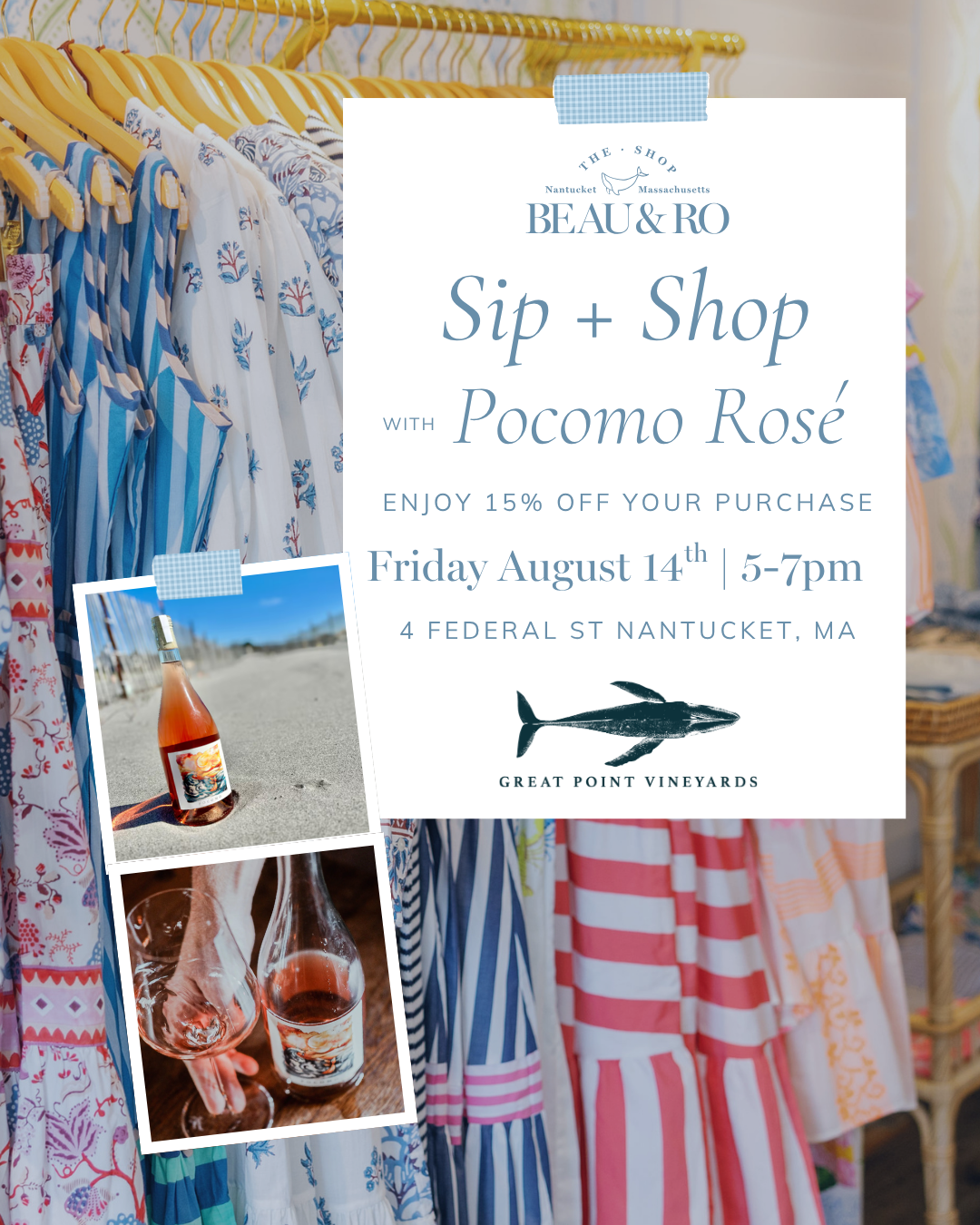Flyer for an event called "Sip + Shop with Pocomo Rosé" on Nantucket, Massachusetts, at clothing store Beau & Ro on Friday, August 14th, from 5 to 7 pm.