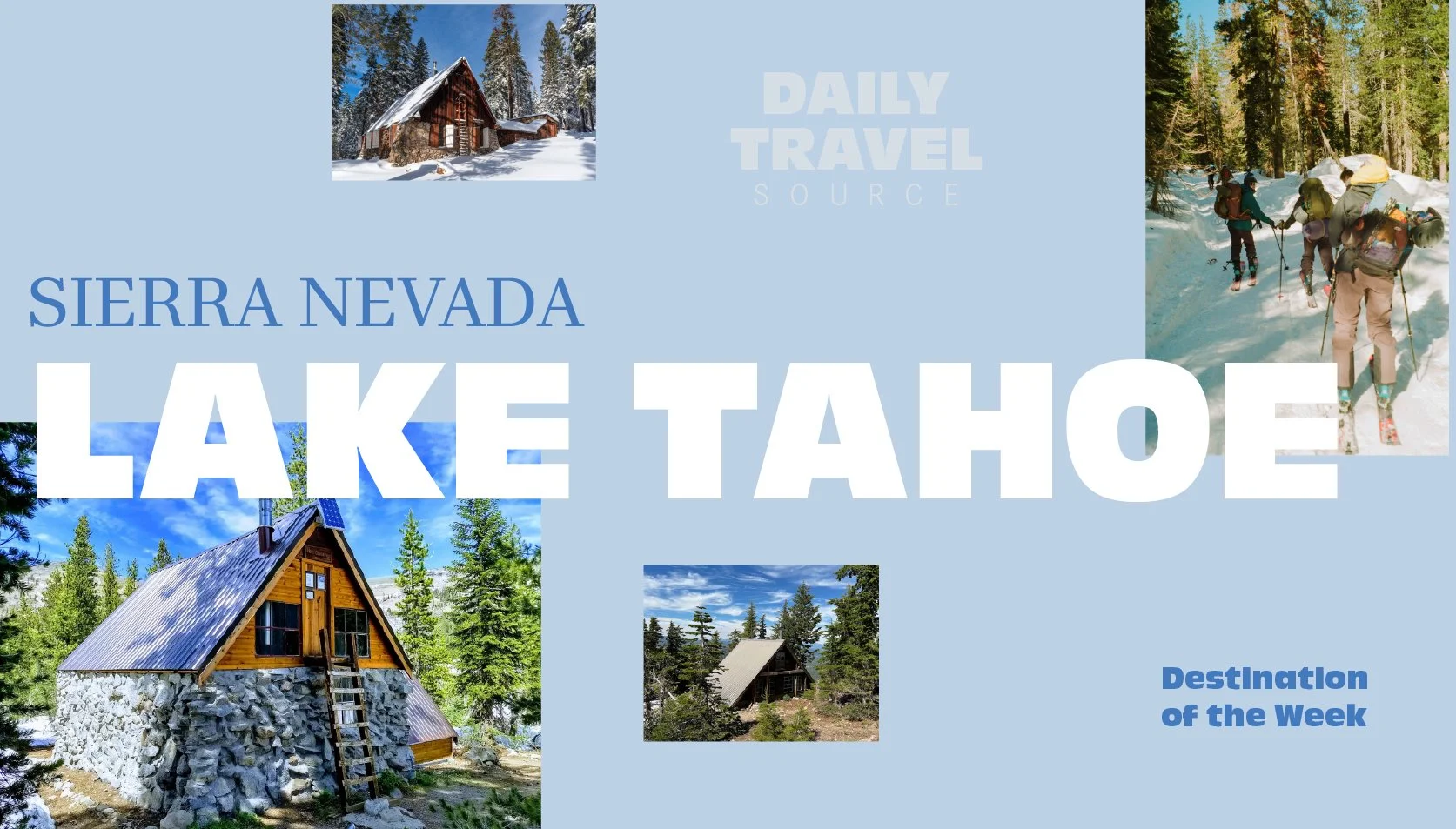 An Invitation to the Sierra: Historic Tahoe Cabins, Now Within Reach