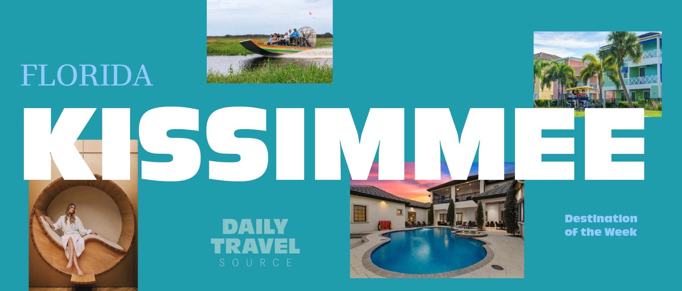 Destination of the Week: Kissimmee