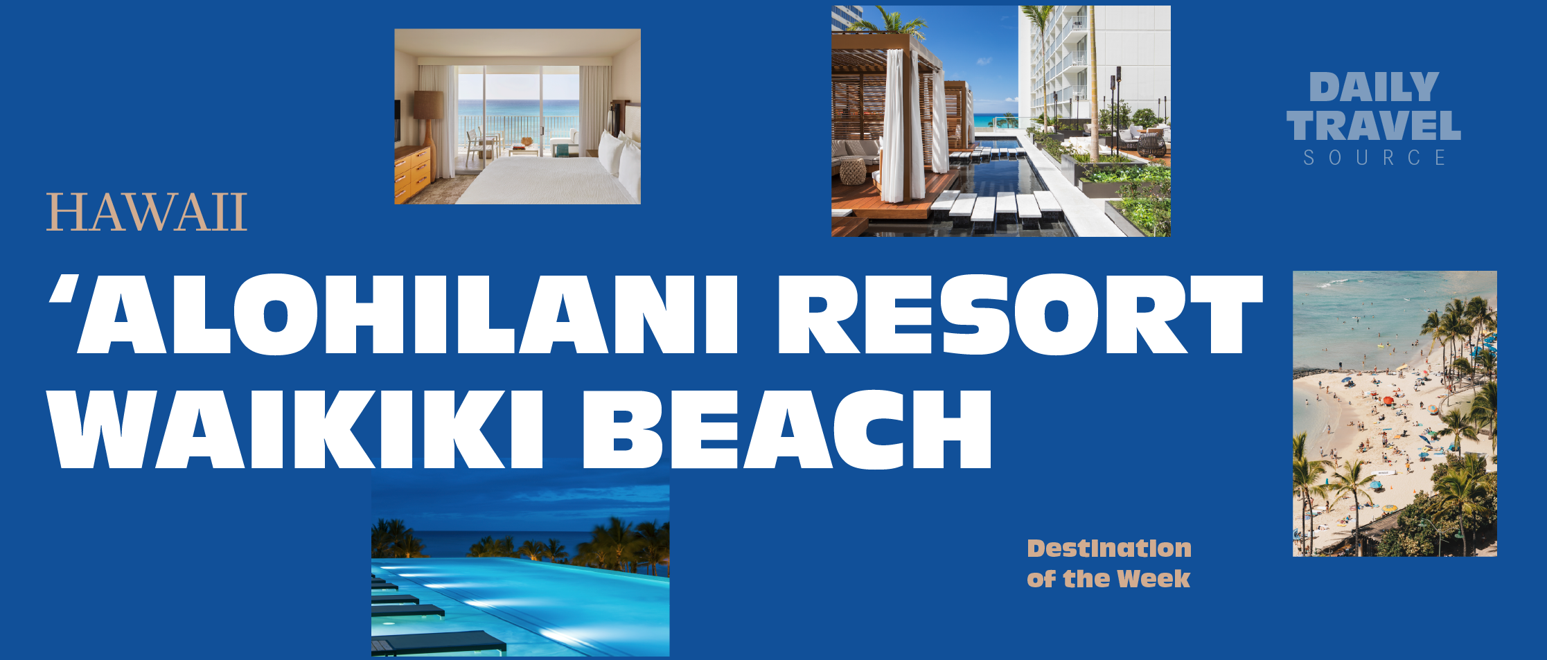 Destination of the Week: ʻAlohilani Resort Waikiki Beach