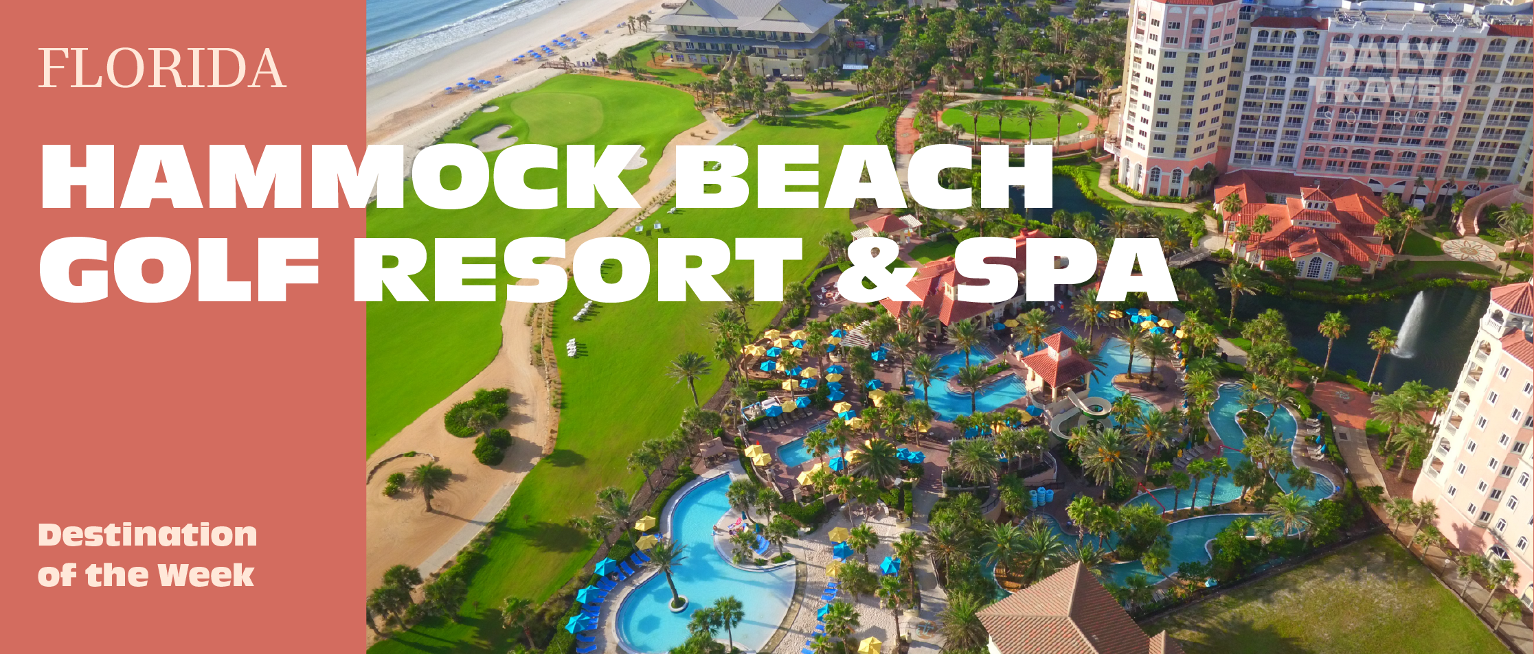 Destination of the Week: Hammock Beach Golf Resort &amp; Spa