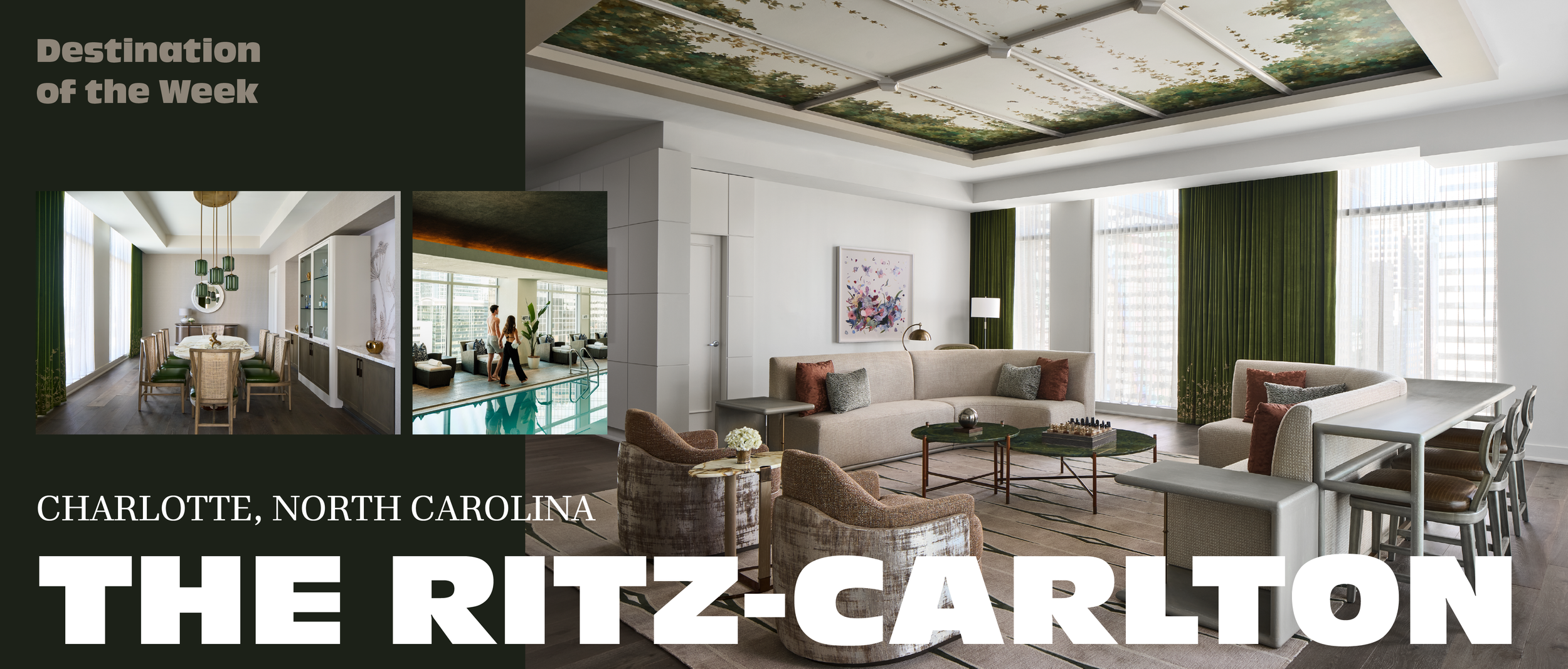 Destination of the Week: The Ritz-Carlton, Charlotte