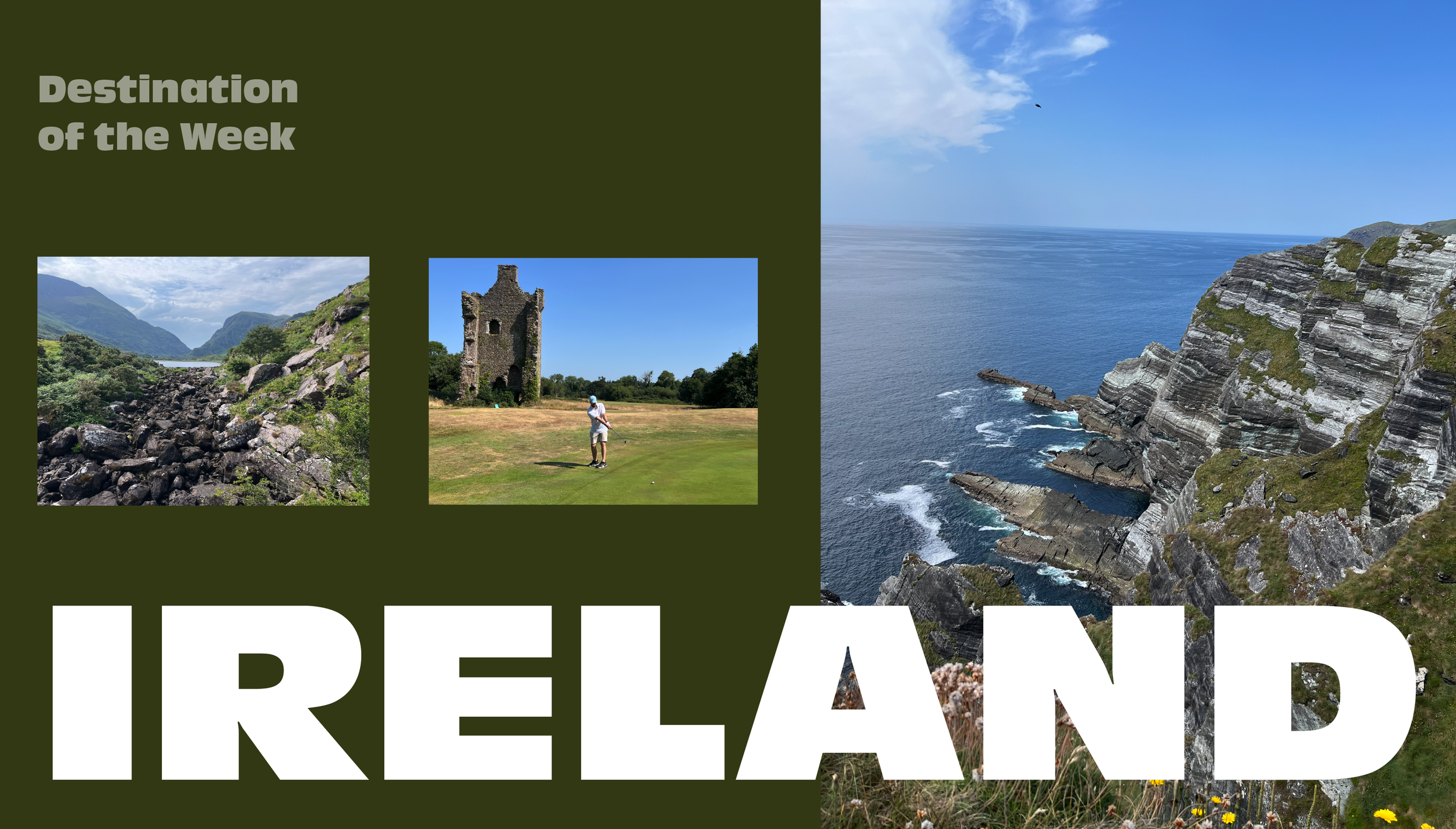 Ireland Is Our Destination of the Week