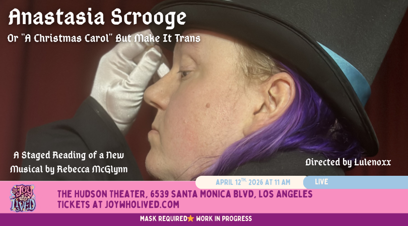 Anastasia Scrooge, or A Christmas Carol But Make It Trans (Staged Reading)