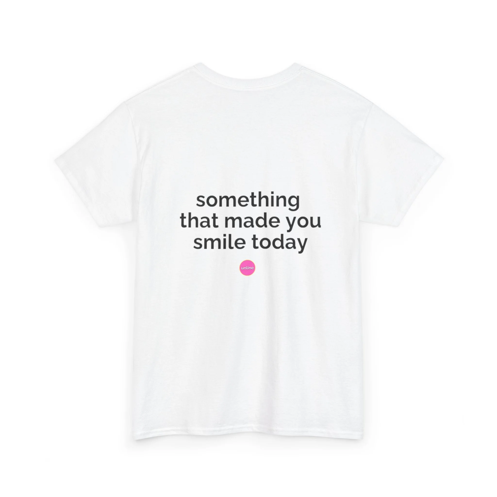 Let's Talk IRL Tee - Something That Made You Smile Today