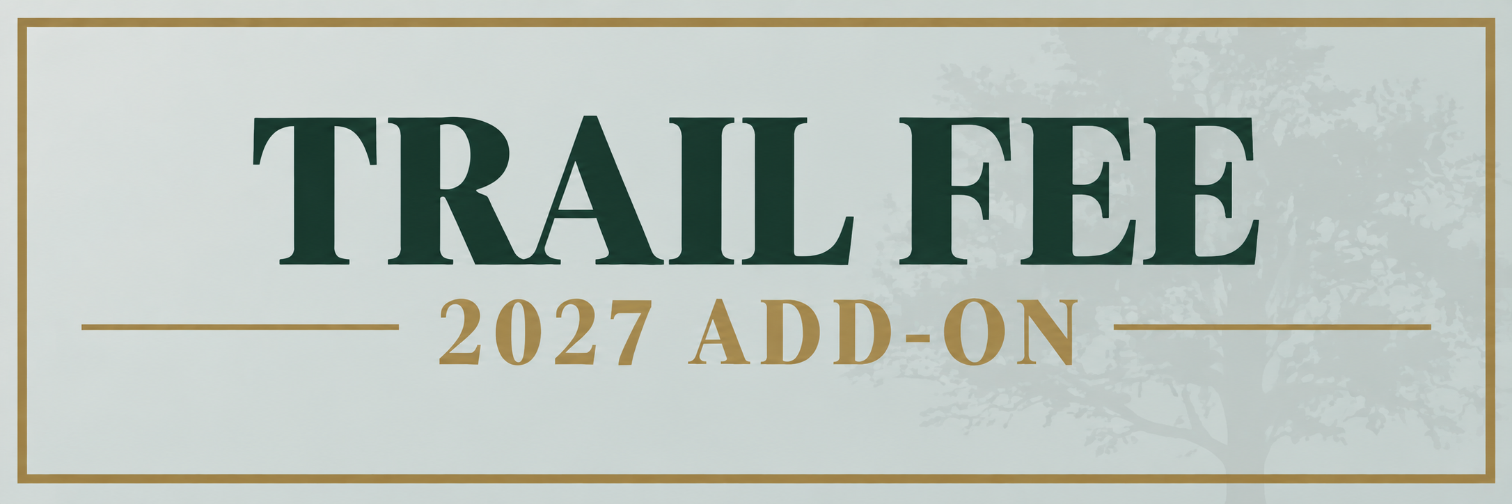 Trail Fee