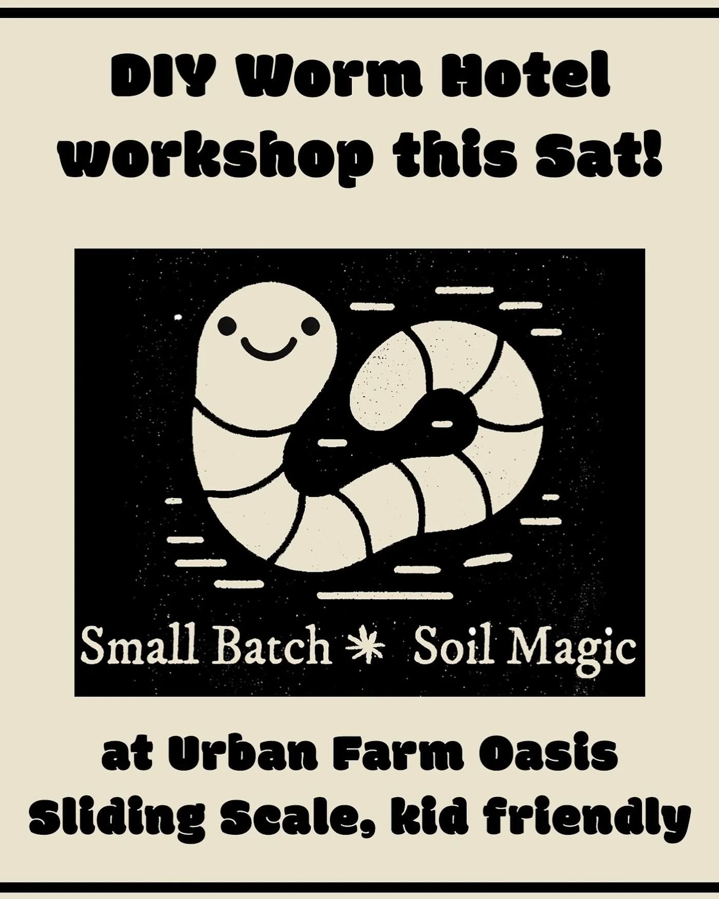 Sliding Scale DIY Worm Hotels/Apartments. Visit Urban Farm Oasis website under &ldquo;classes&rdquo; to sign up! Pass long to wormy pals, please! 🪱