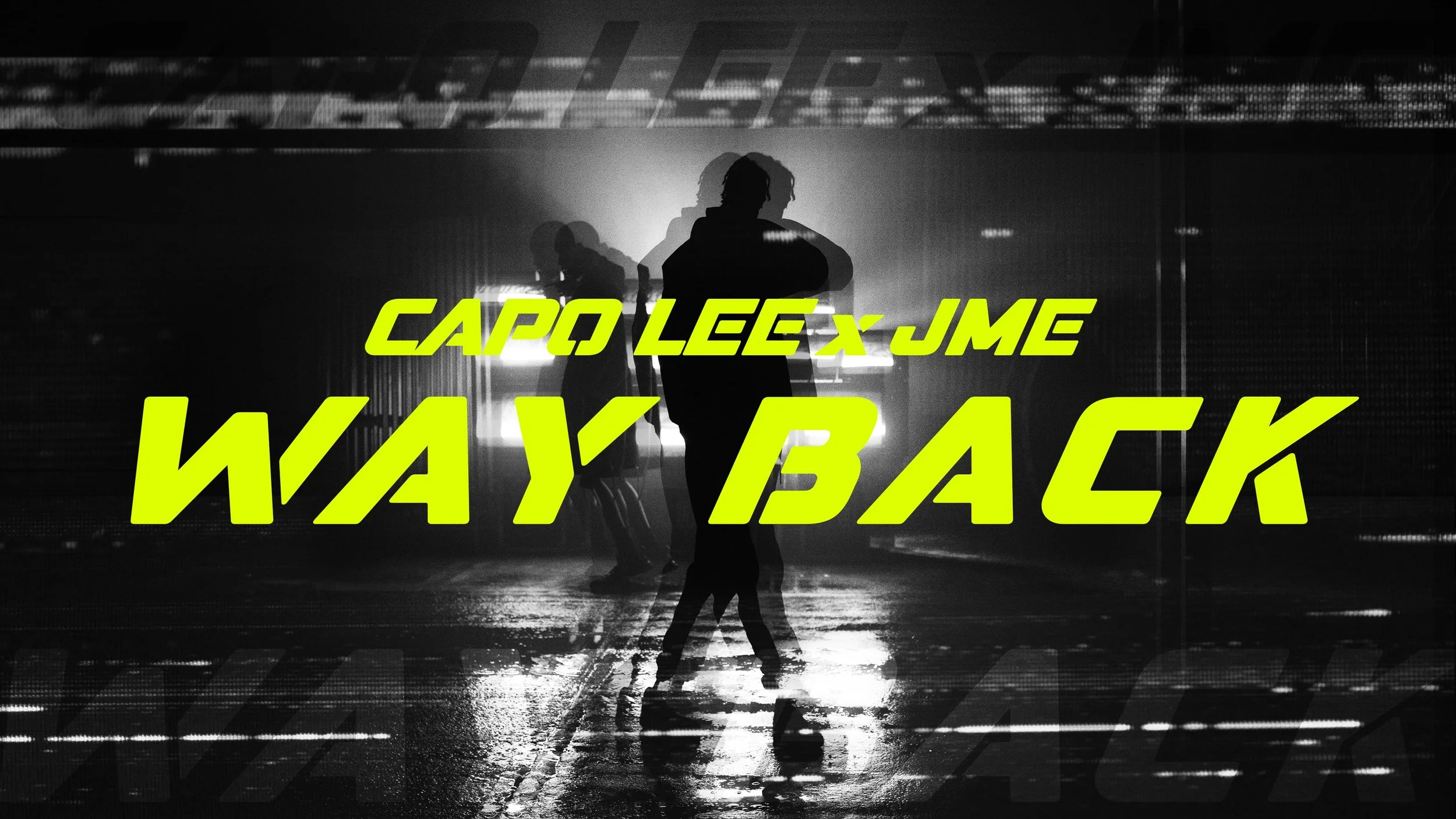 CAPO LEE x JME - WAY BACK